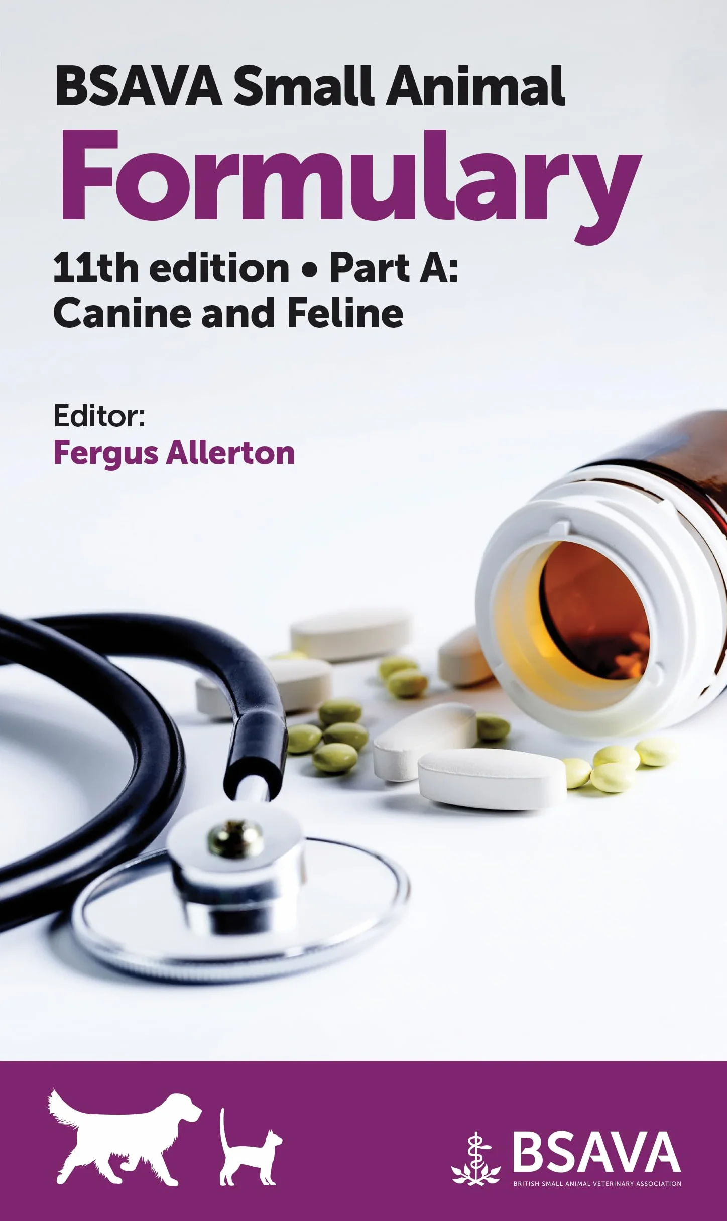 BSAVA Small Animal Formulary, Part a: Canine and Feline