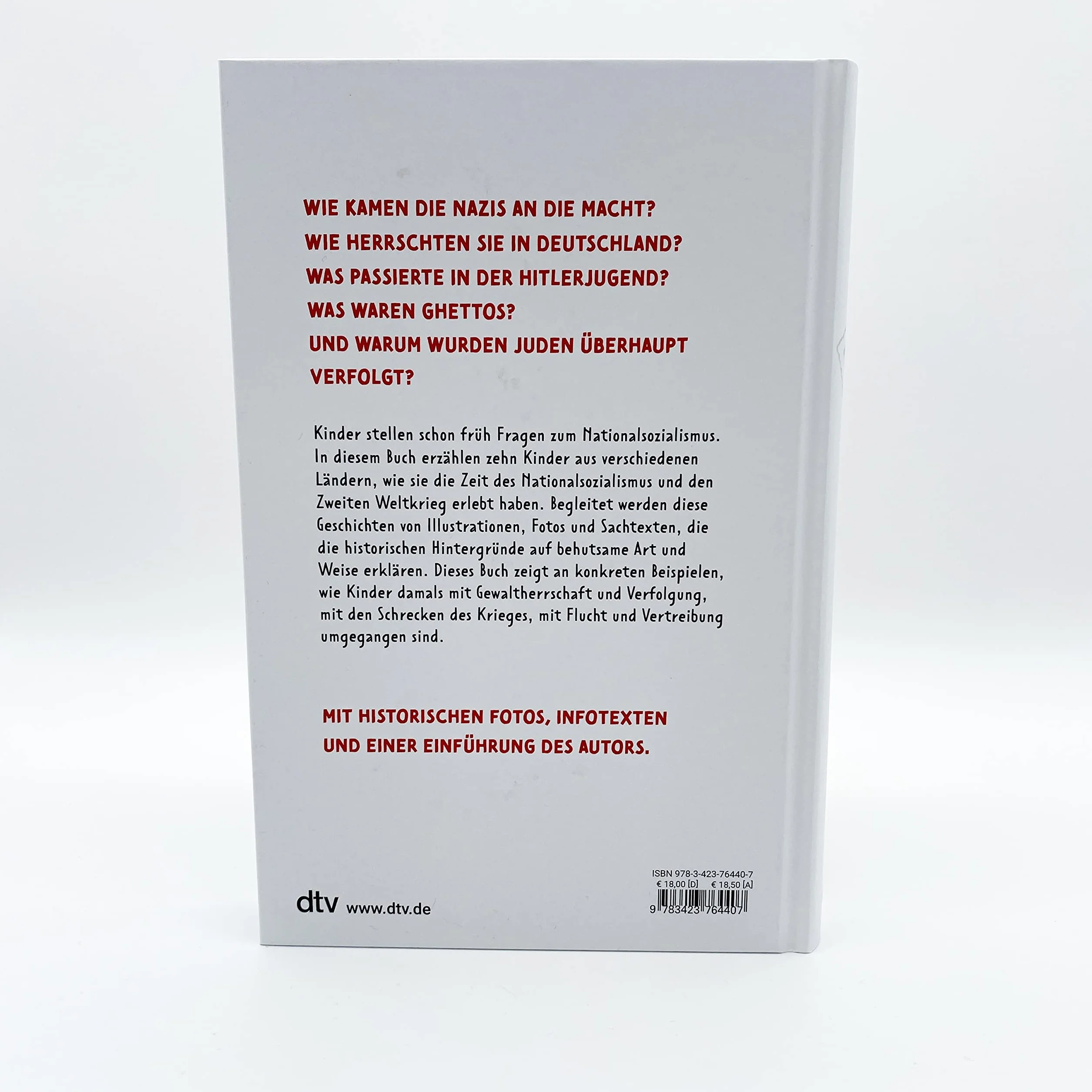 Kinder unterm Hakenkreuz - Wie wir den Nationalsozialismus erlebten: Biografisches Kindersachbuch ab 9: 1
