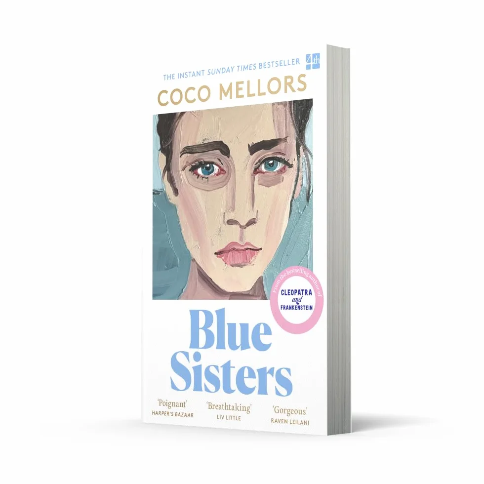 Blue Sisters: The instant top ten bestseller from the author of Cleopatra and Frankenstein
