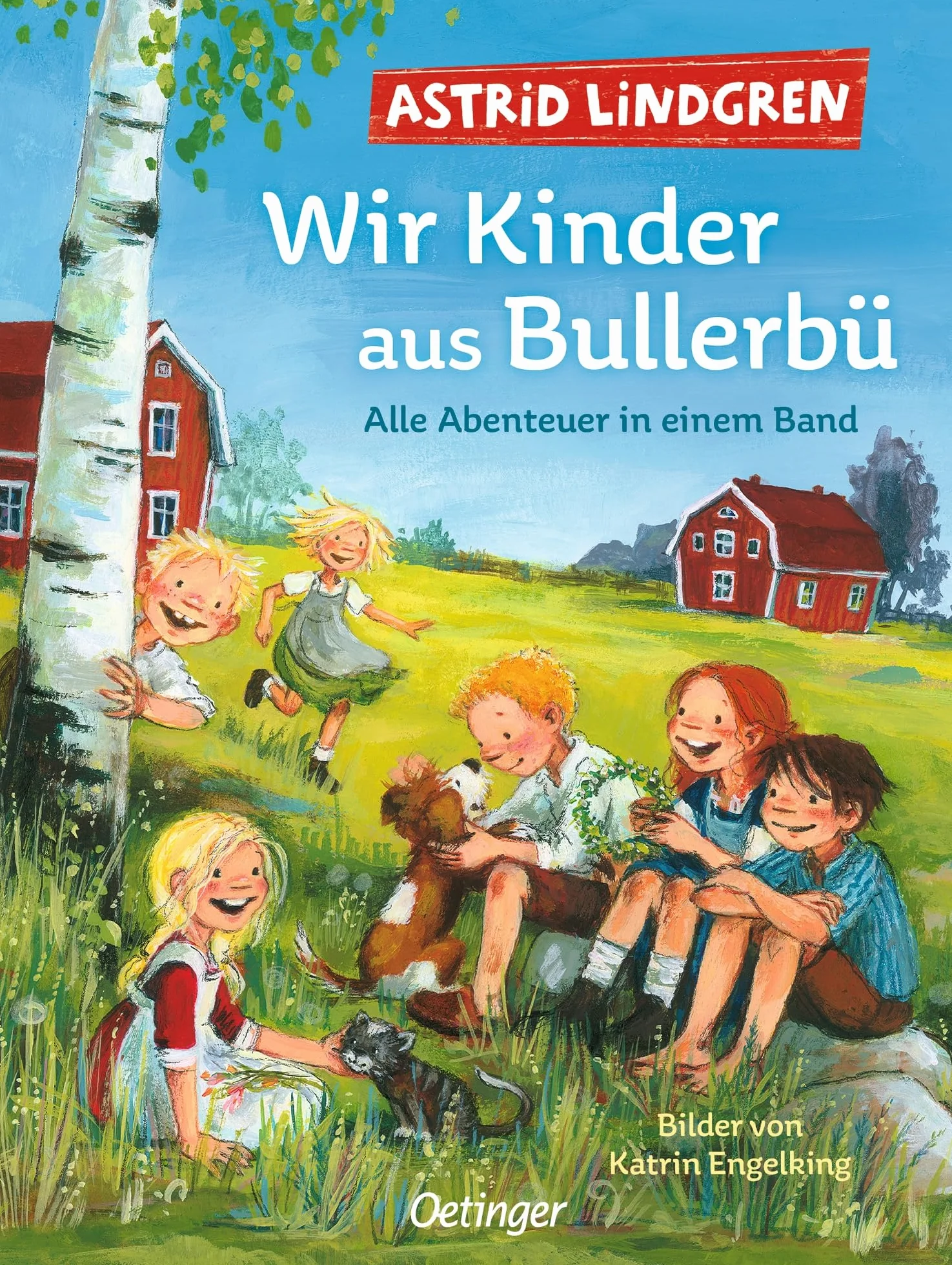 Wir Kinder aus Bullerbü. Alle Abenteuer in einem Band: Modern und farbig illustriert von Katrin Engelking: 1-3