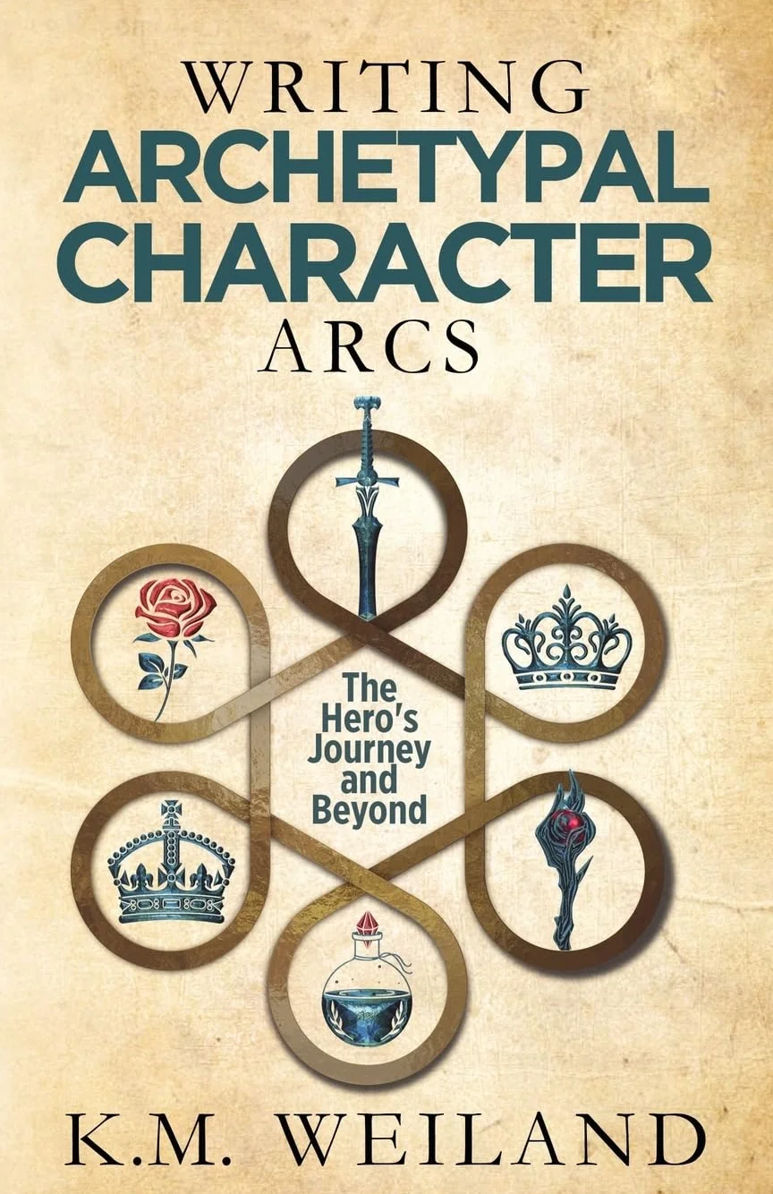 Writing Archetypal Character Arcs: The Hero's Journey and Beyond: 12