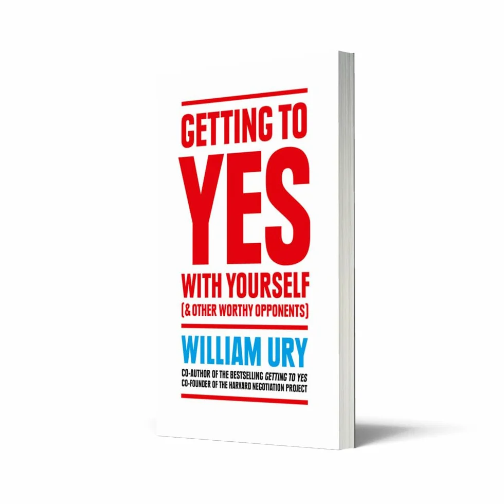 Getting to Yes with Yourself: And Other Worthy Opponents