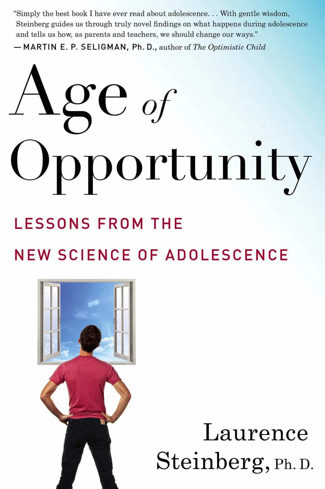 Age of Opportunity: Lessons from the New Science of Adolescence