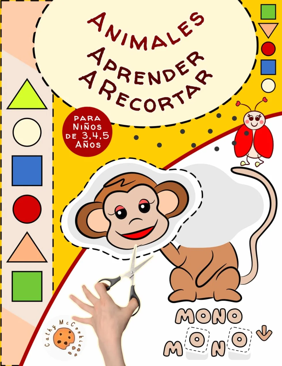 Aprender a Recortar - Animales - para Niños de 3, 4 y 5 Años: Libro de Cortar y Pegar; Actividades de Preescolar para Niñas y Niños; Ejercicios de ... Recortables Ideales para Principiantes 3-5