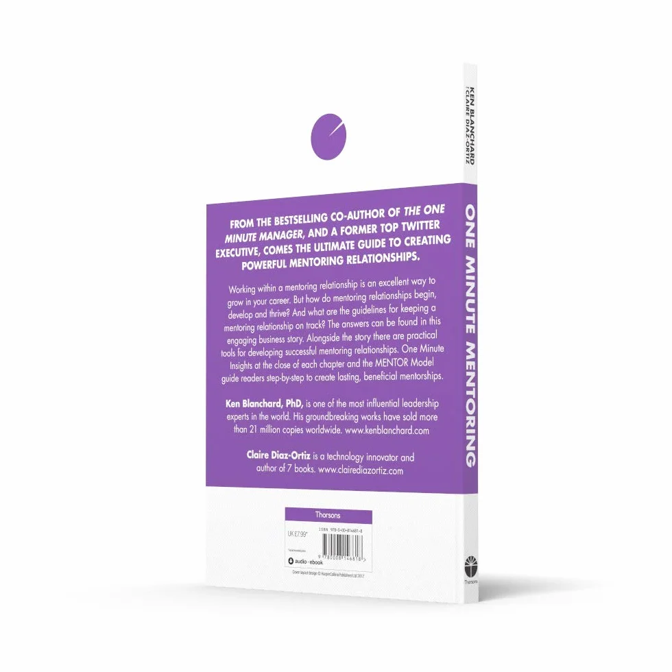 One Minute Mentoring: How to find and work with a mentor - and why you’ll benefit from being one