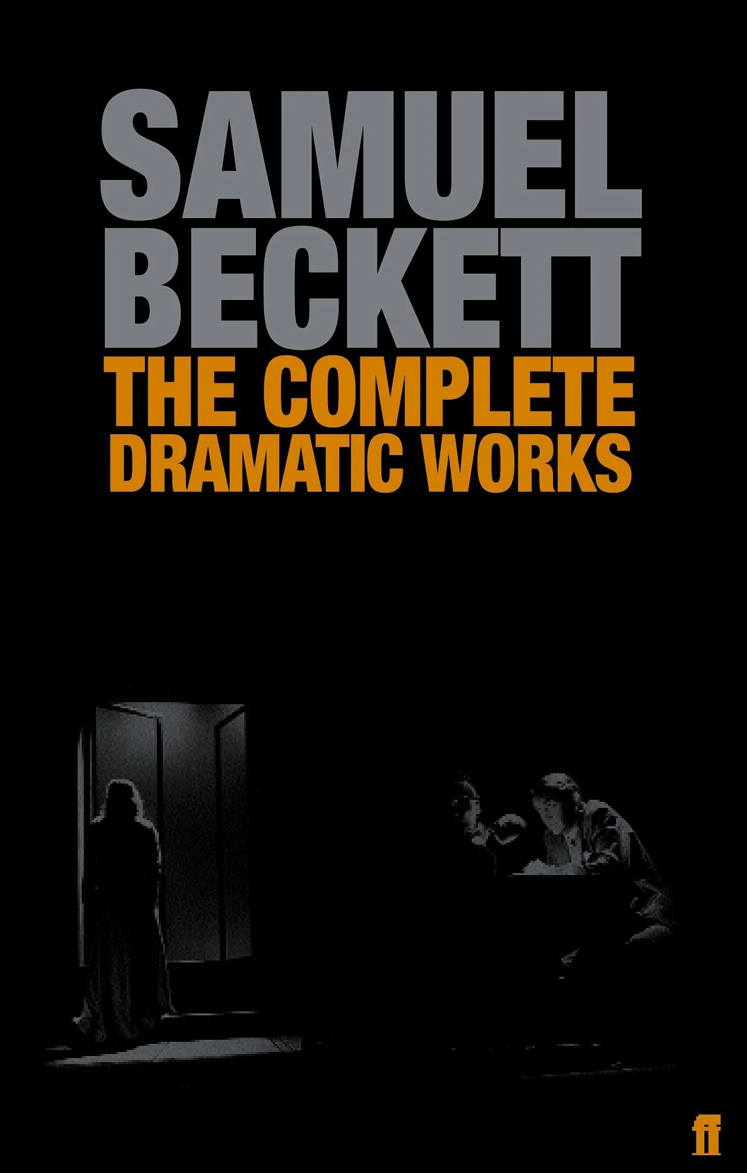 The Complete Dramatic Works of Samuel Beckett