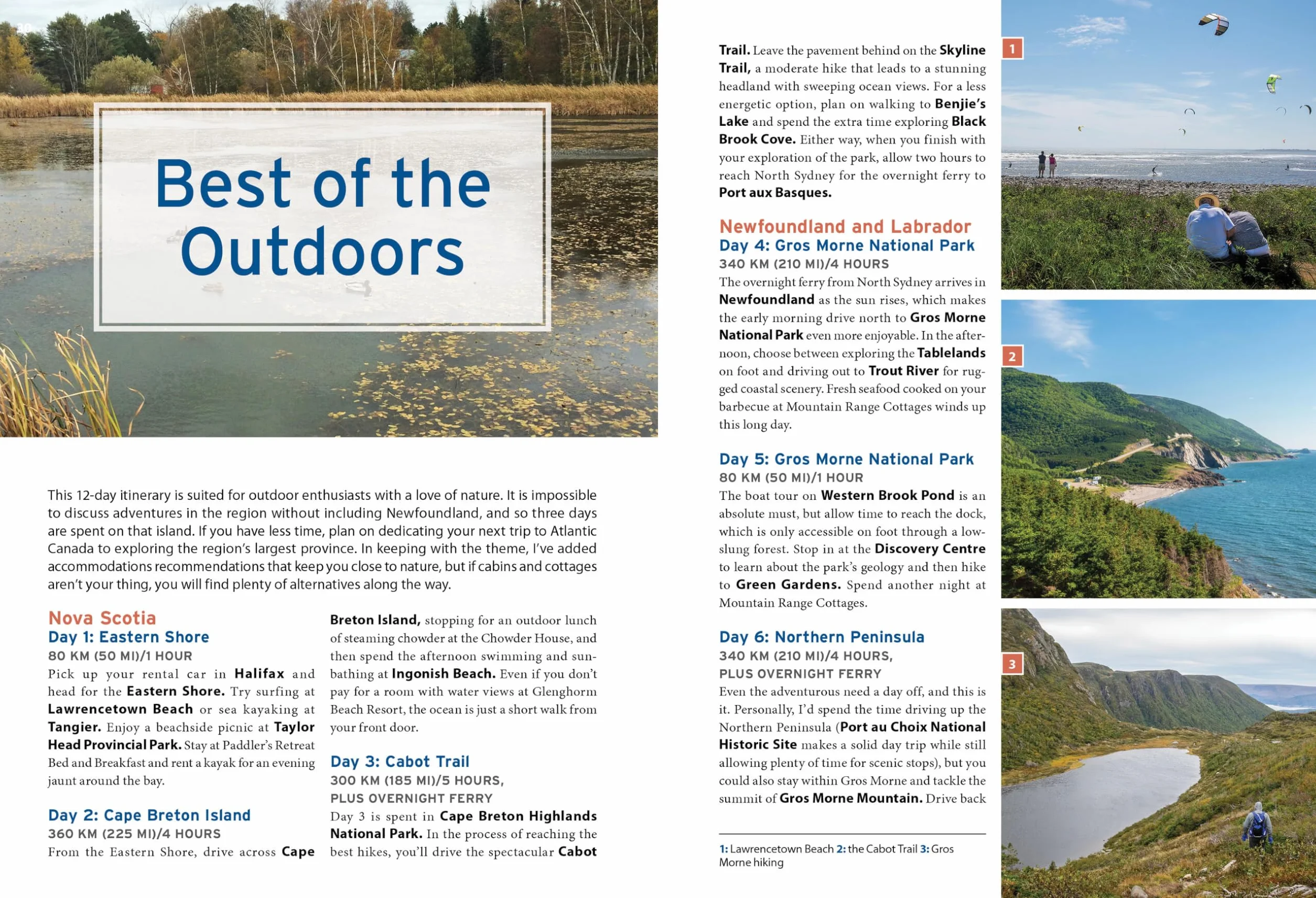 Moon Nova Scotia & Atlantic Canada: With New Brunswick, Prince Edward Island, Newfoundland & Labrador: Coastal Getaways, Historic Towns, Scenic Drives