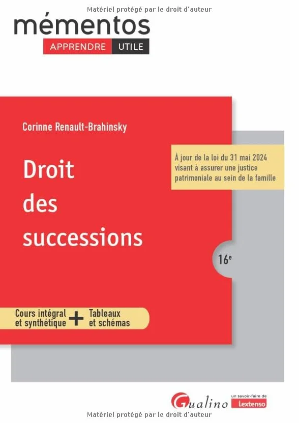 Droit des successions: A jour de la loi du 31 mai 2024 visant à assurer une justice patrimoniale au sein de la famille 2024-2025
