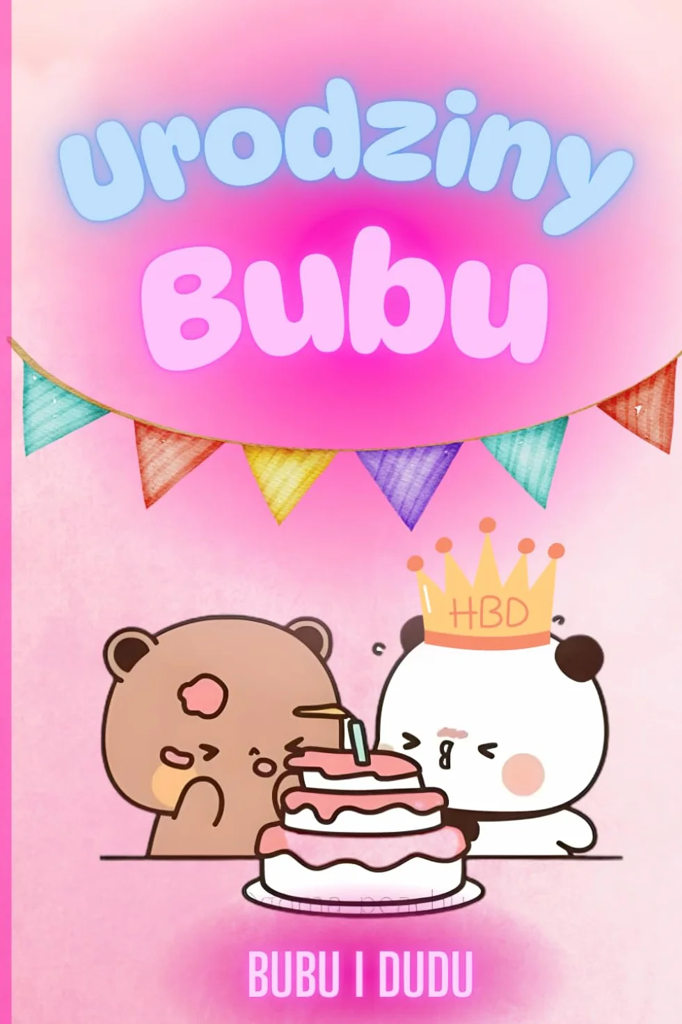 Urodziny Bubu Bubu i Dudu: prezent urodzinowy dla Bubu!