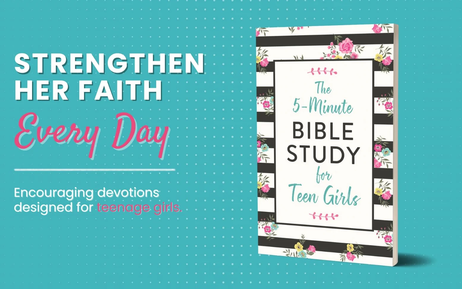 The 5-Minute Bible Study for Teen Girls