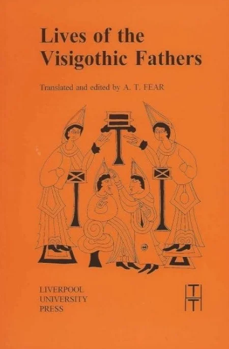 Lives of the Visigothic Fathers: 26