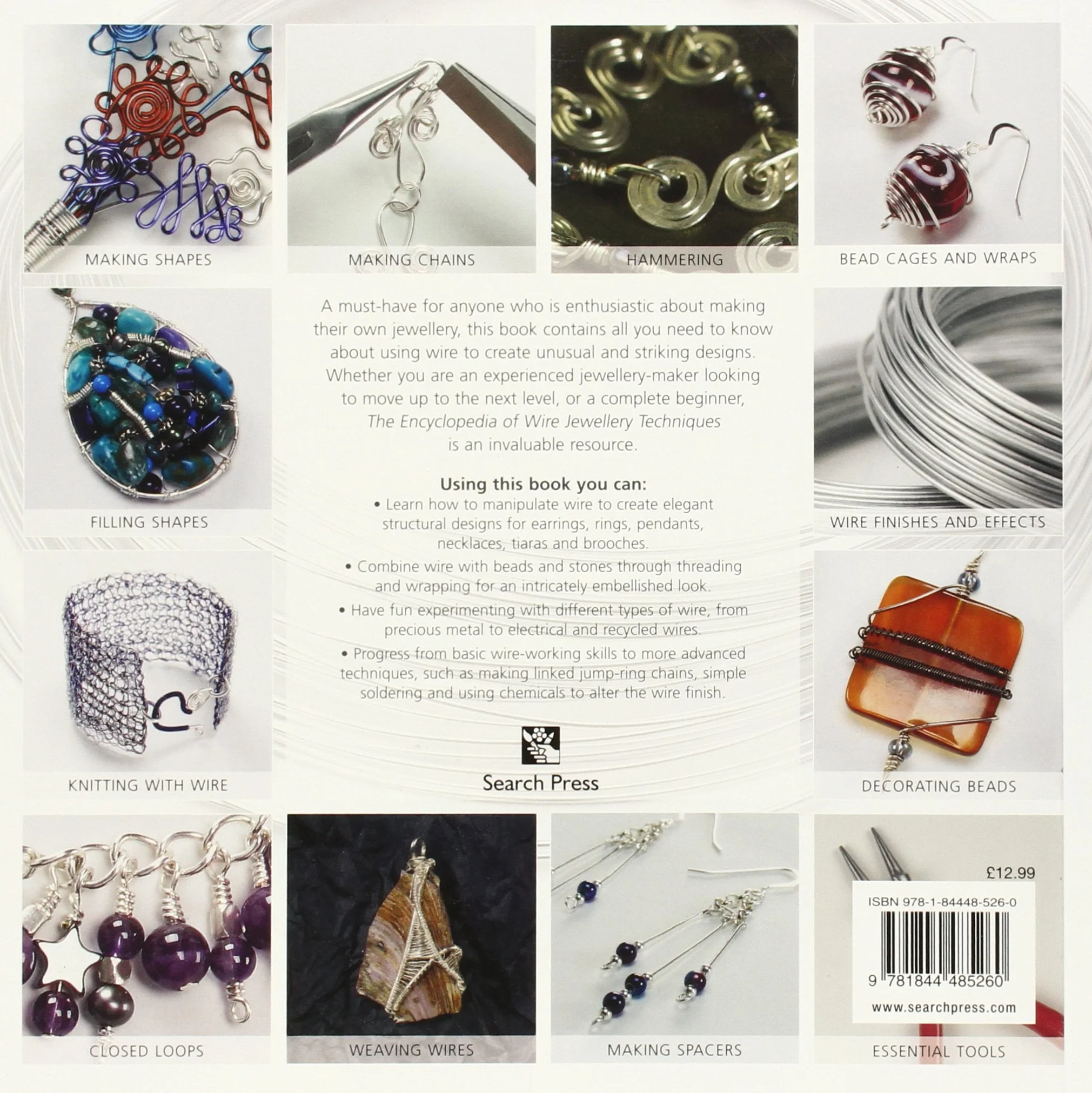 The Encyclopedia of Wire Jewellery Techniques: A Compendium of Step-by-Step Techniques for Making Beautiful Jewellery