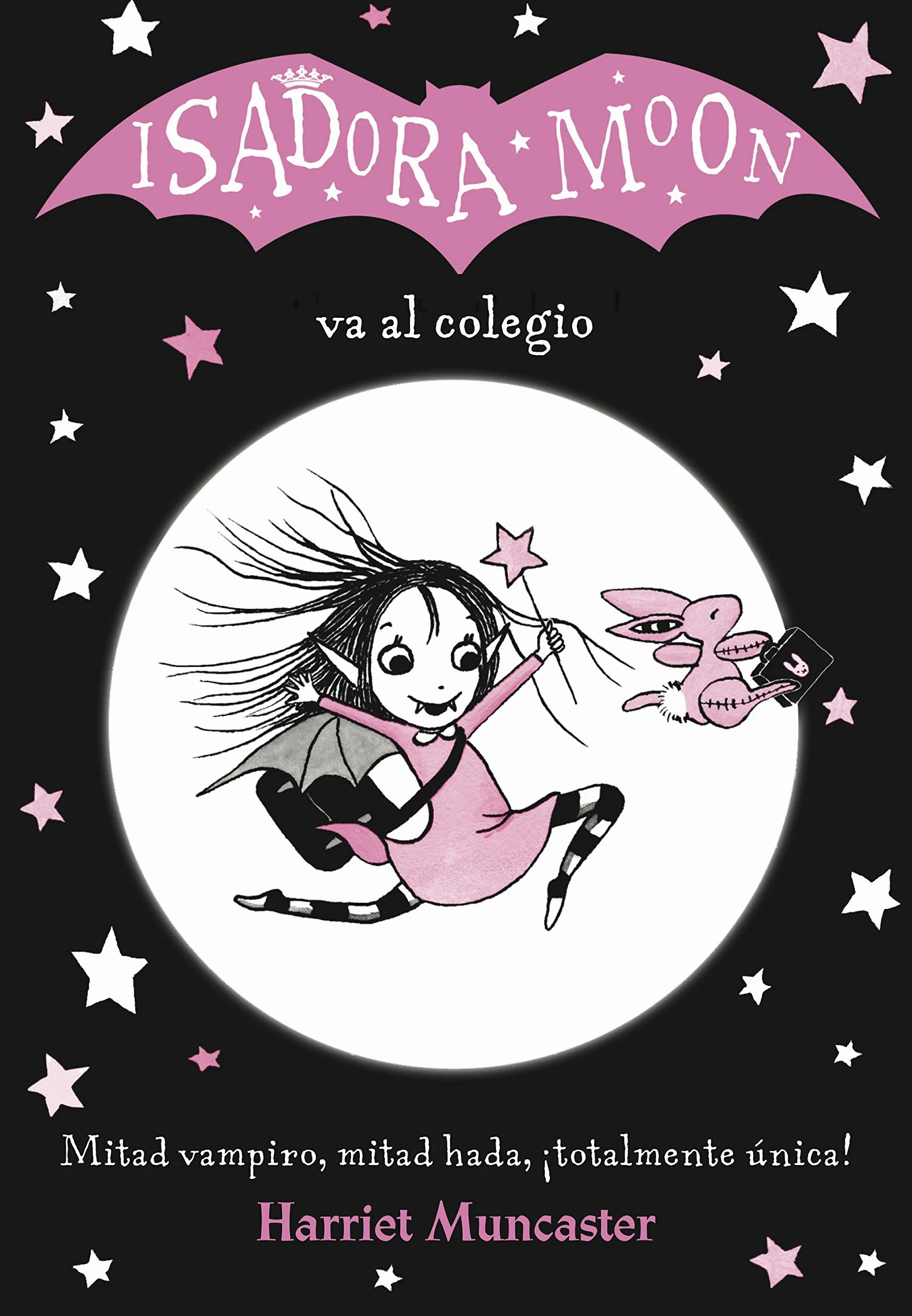 Isadora Moon va al colegio / Isadora Moon Goes to School: ¡Un libro mágico con purpurina en la cubierta!: 1