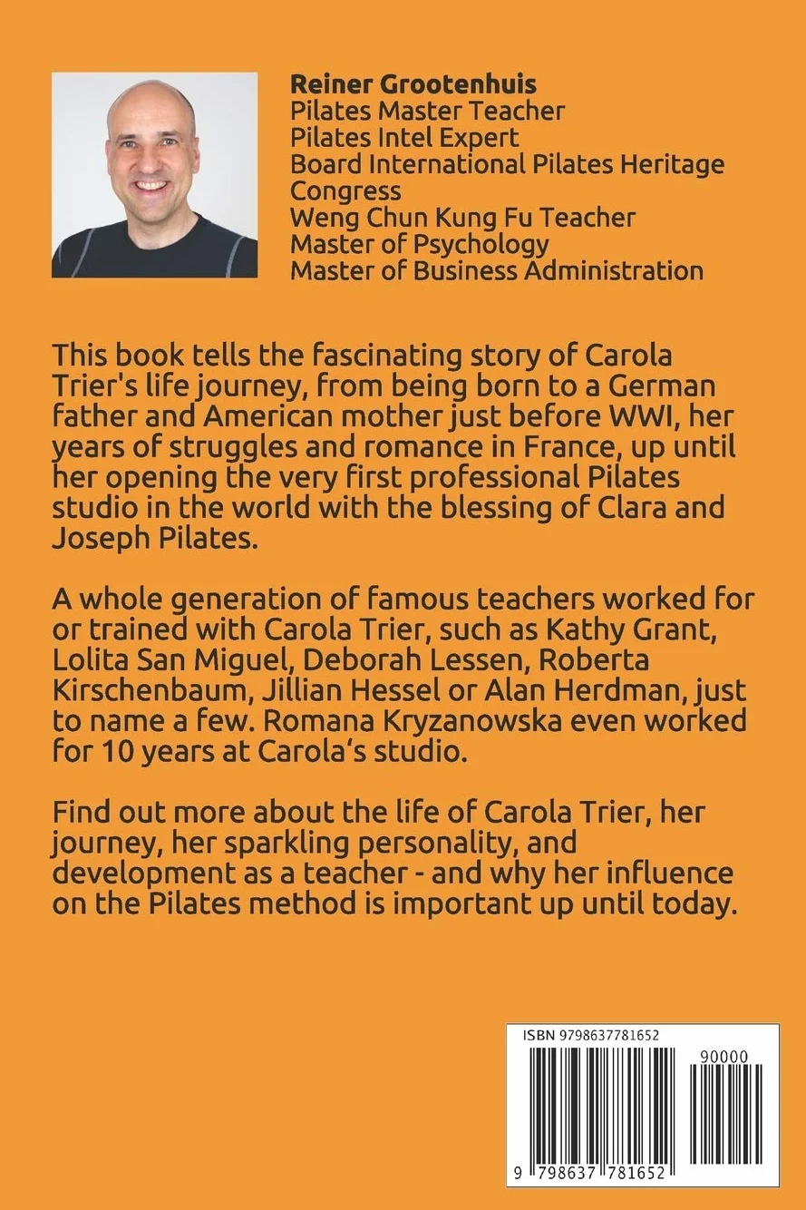 Carola Trier: The first woman ever to open a Pilates studio - Portrait of an extraordinary journey - Plus: Photos of her Mat and Reformer Exercises