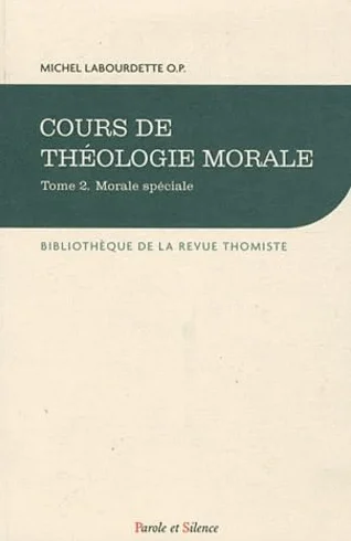Cours de théologie morale: Tome 2, Morale spéciale