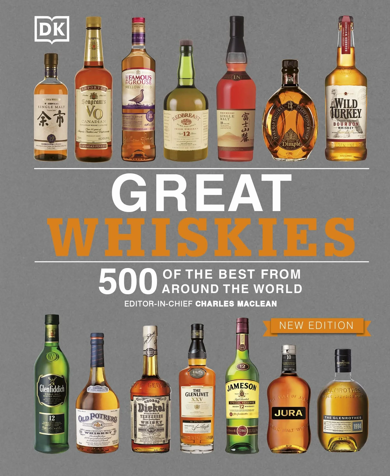 Great Whiskies: 500 of the Best from Around the World