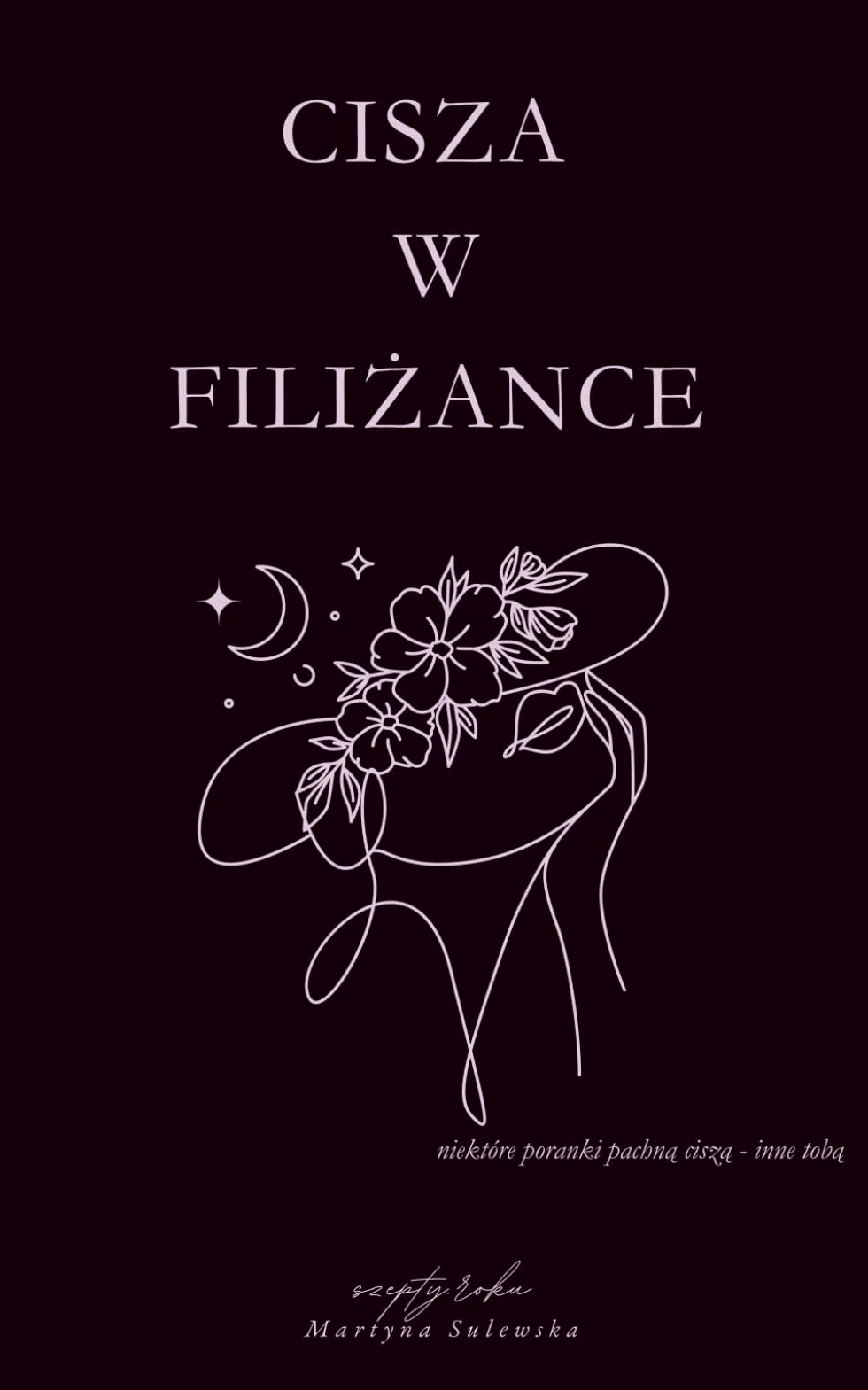 CISZA W FILIŻANCE: Wiersze o kawie, ciszy i czułej bliskości