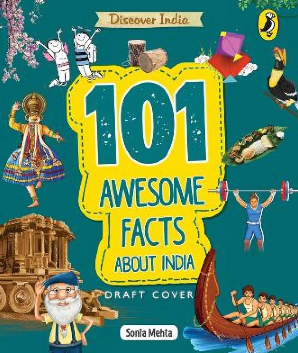 Discover India: 101 Awesome Facts about India