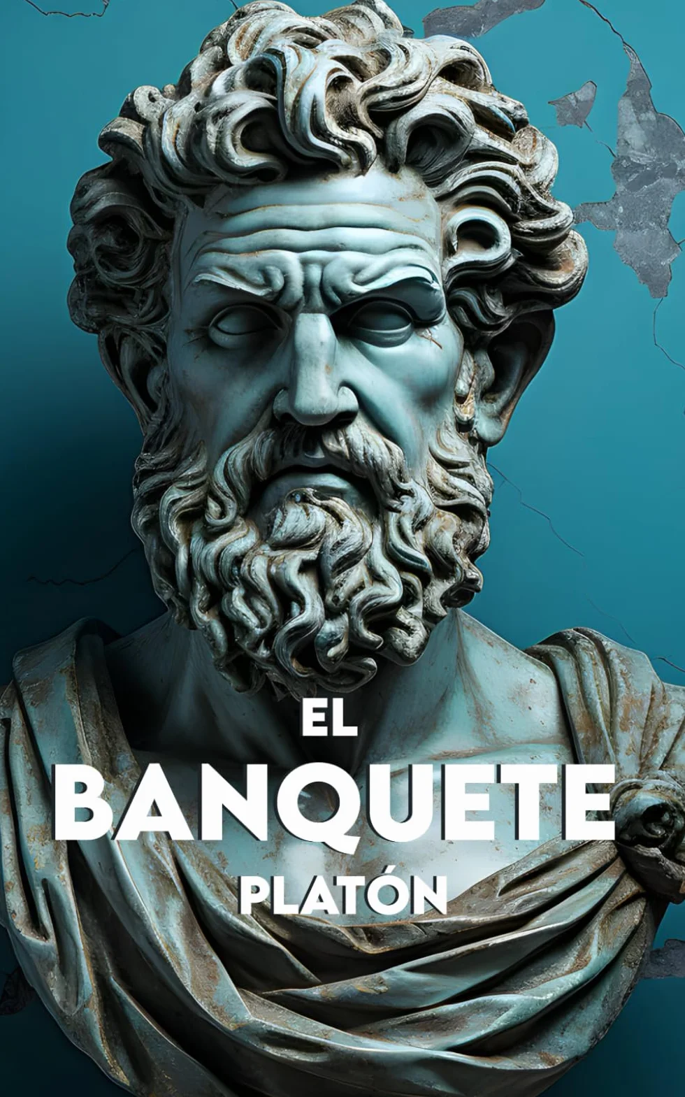 EL BANQUETE: Versión Completa + Un Camino de 30 Días hacia la Felicidad a través del Amor