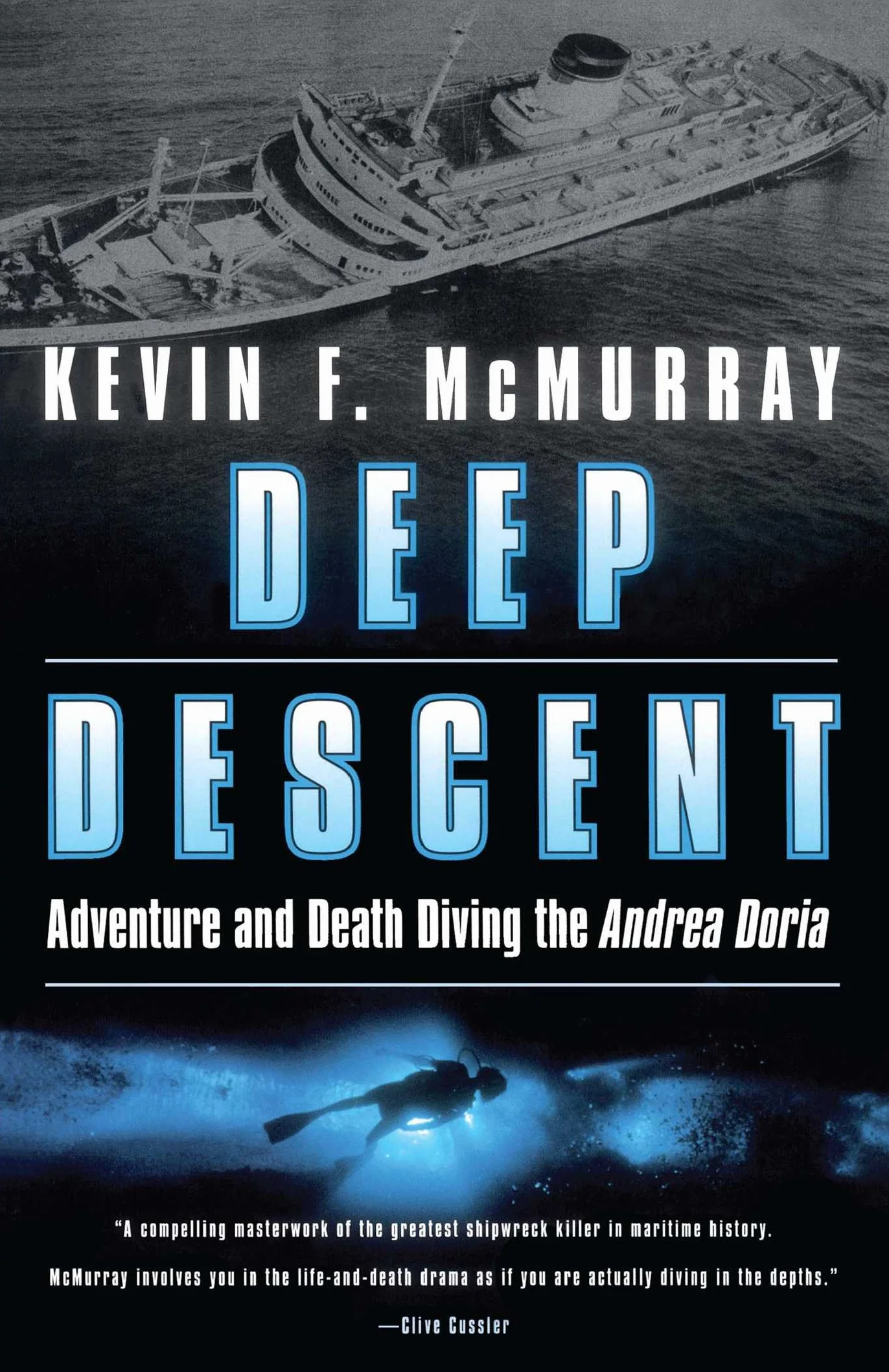 Deep Descent: Adventure and Death Diving the Andrea Doria