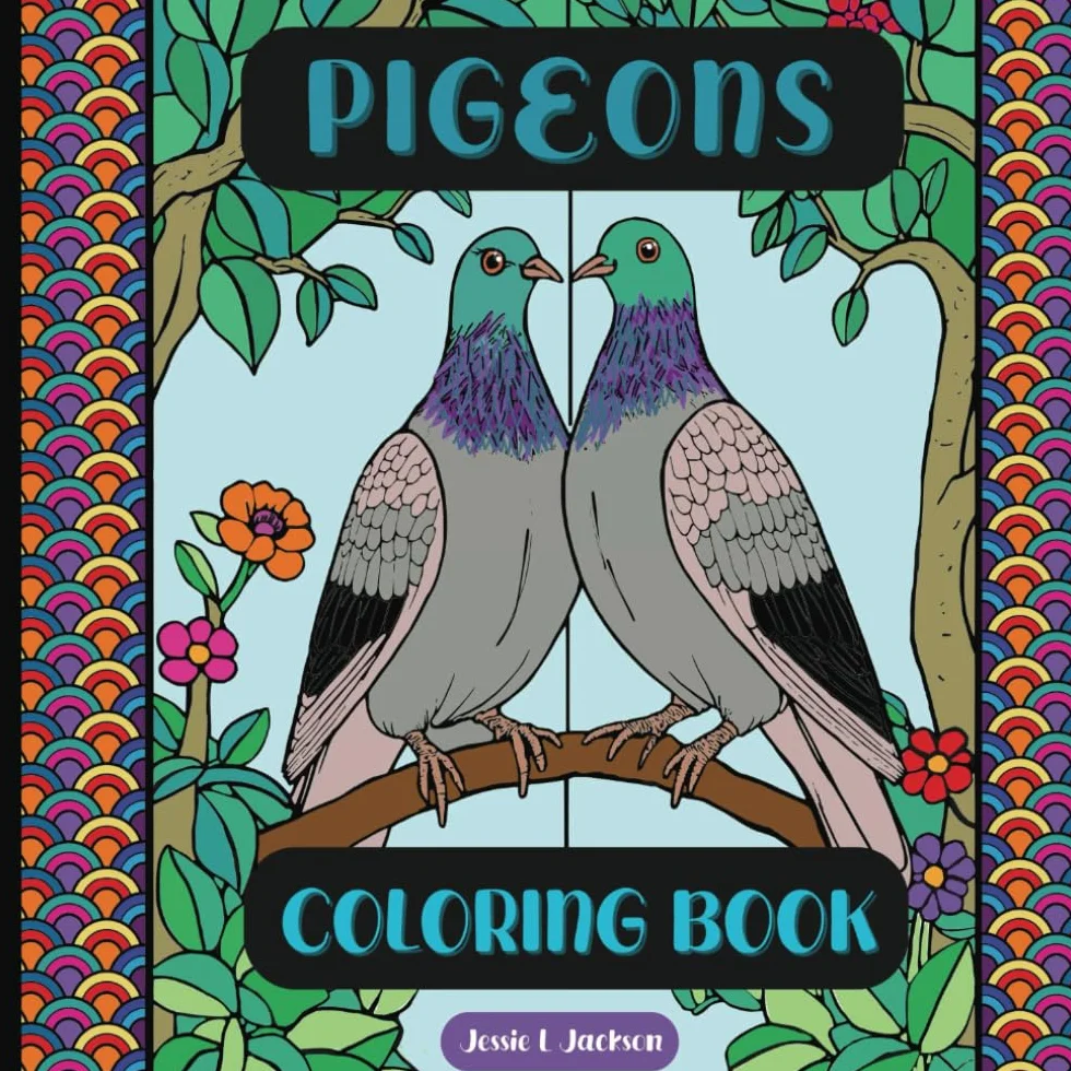 Pigeon Coloring Book for Adults Featuring 50 Pretty Pigeons to Color for Relaxation and Fun 8.5 x 8.5"