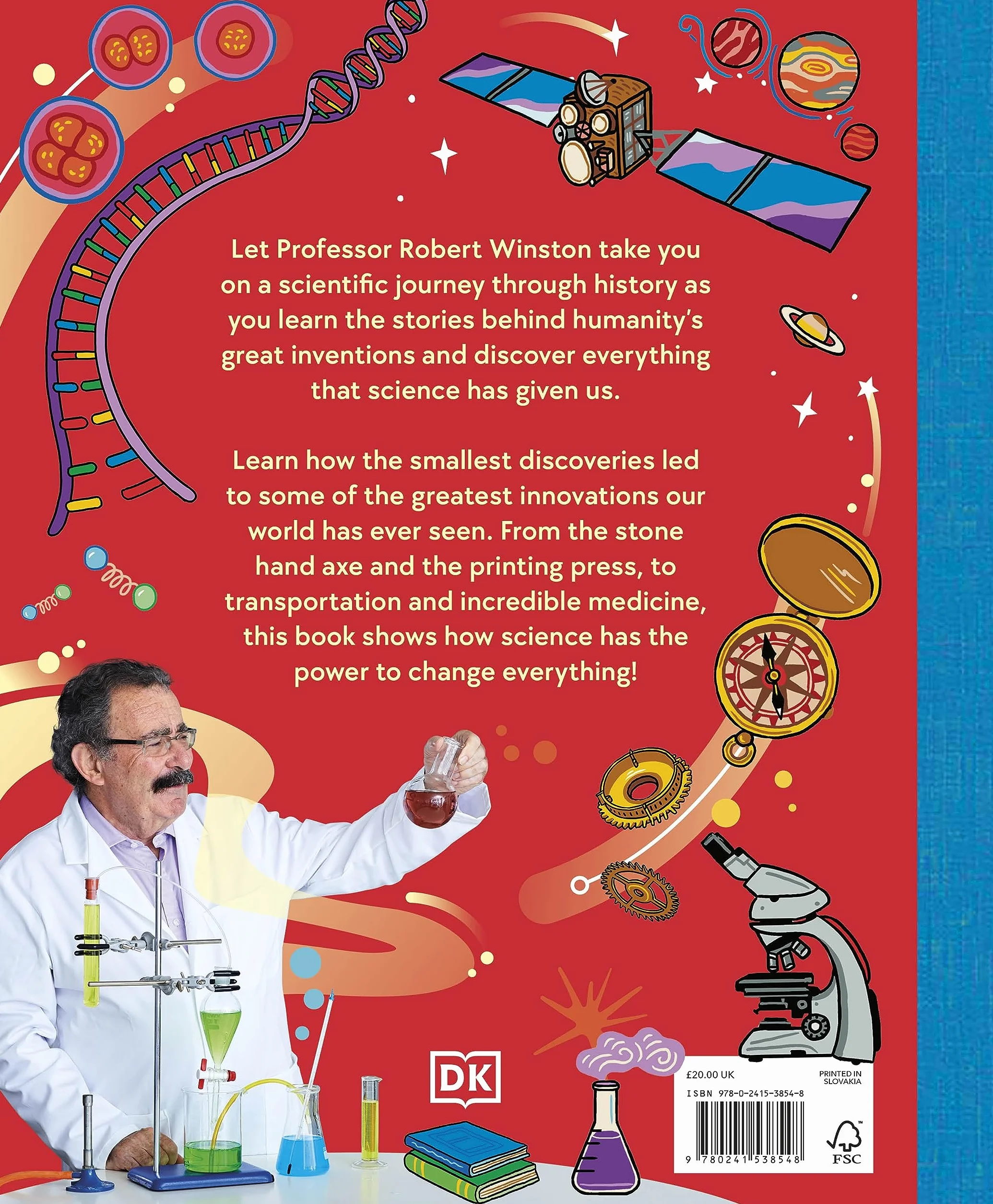 Robert Winston: The Story of Science: How Science and Technology Changed the World