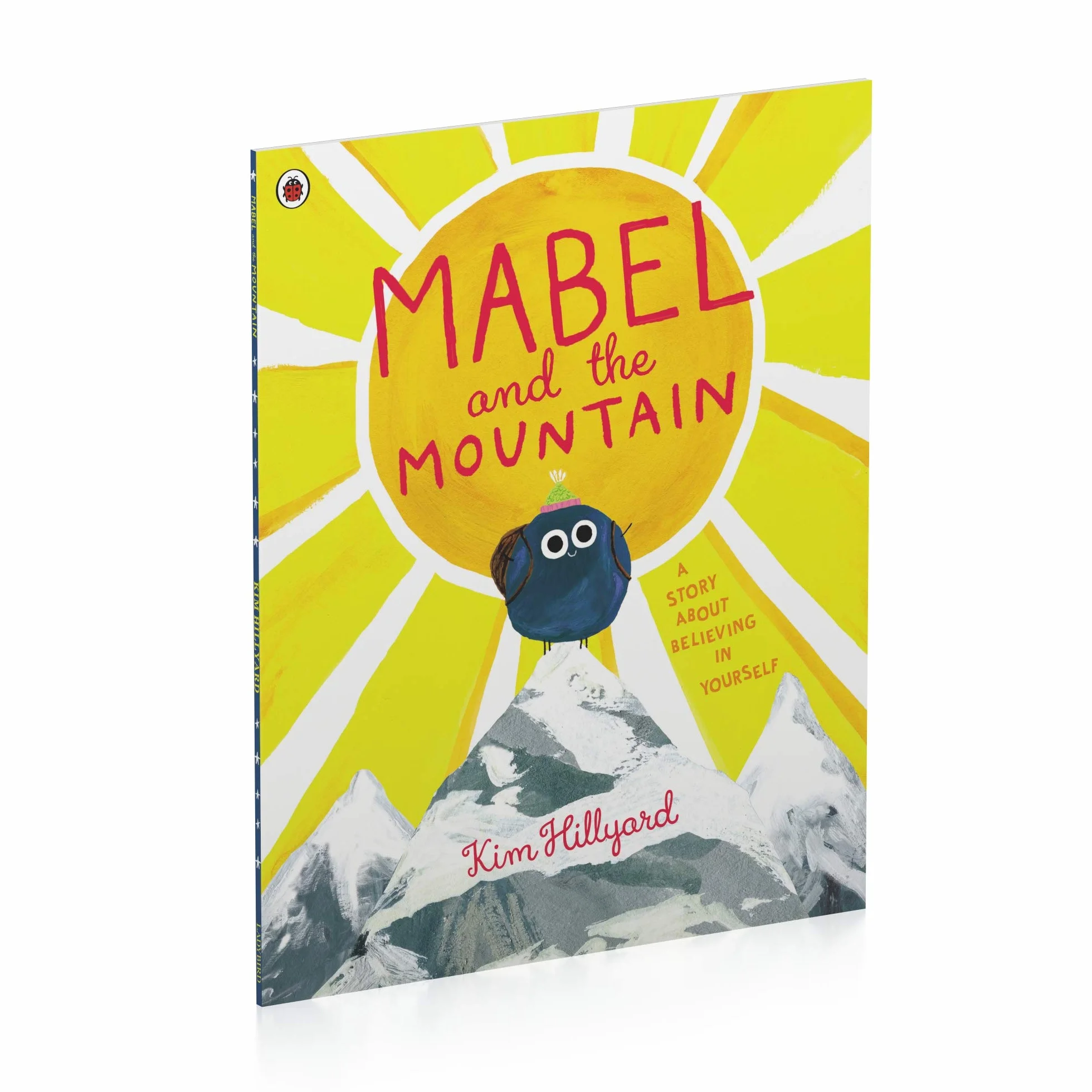 Mabel and the Mountain: a story about believing in yourself
