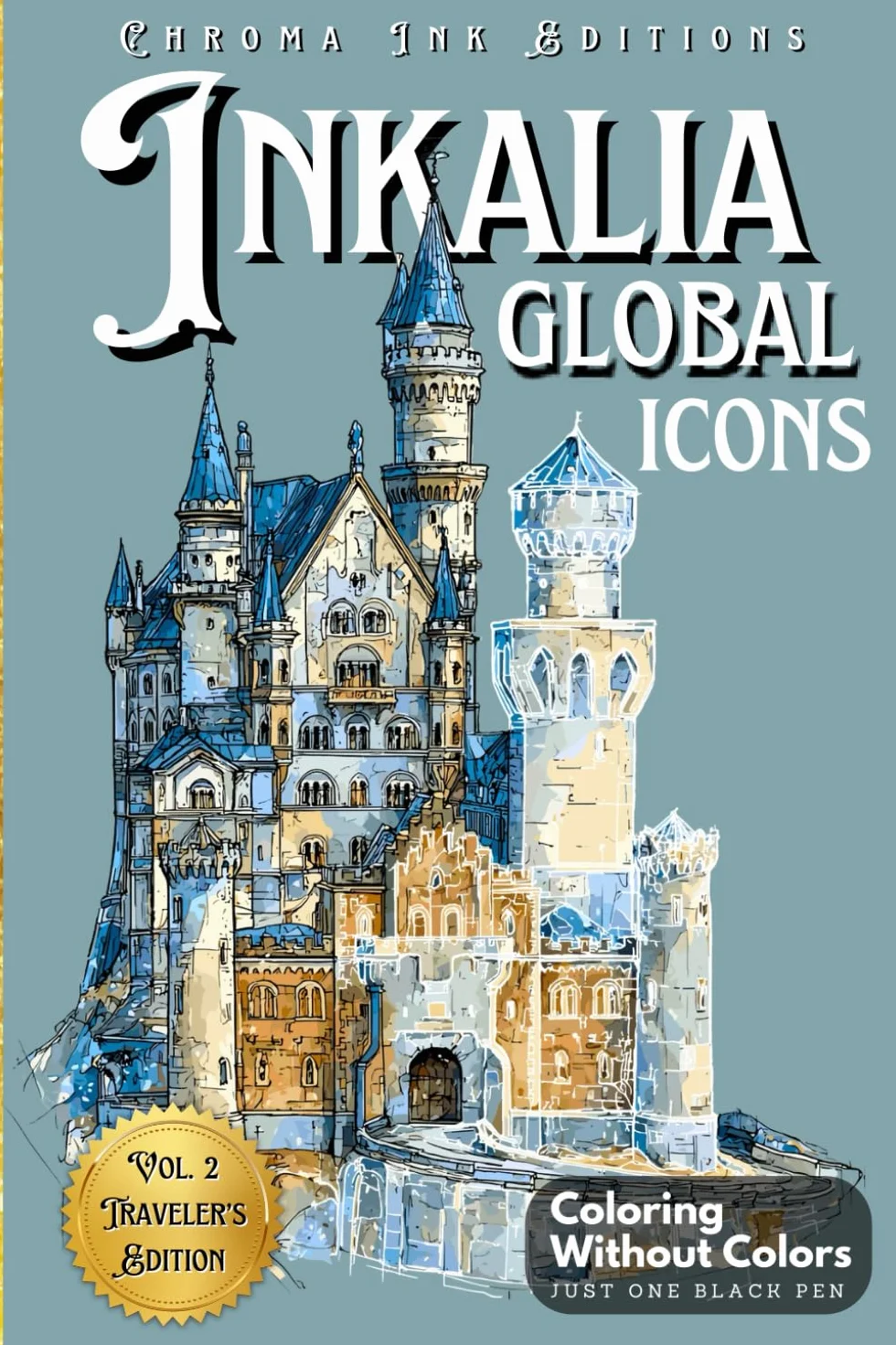 Inkalia: Global Icons – Reverse Ink Tracing Coloring Book for Adults & Teens: Trace 37 World Landmarks Using Just One Black Pen – A Travel-Sized ... Discovery, and the Trace & Share Movement