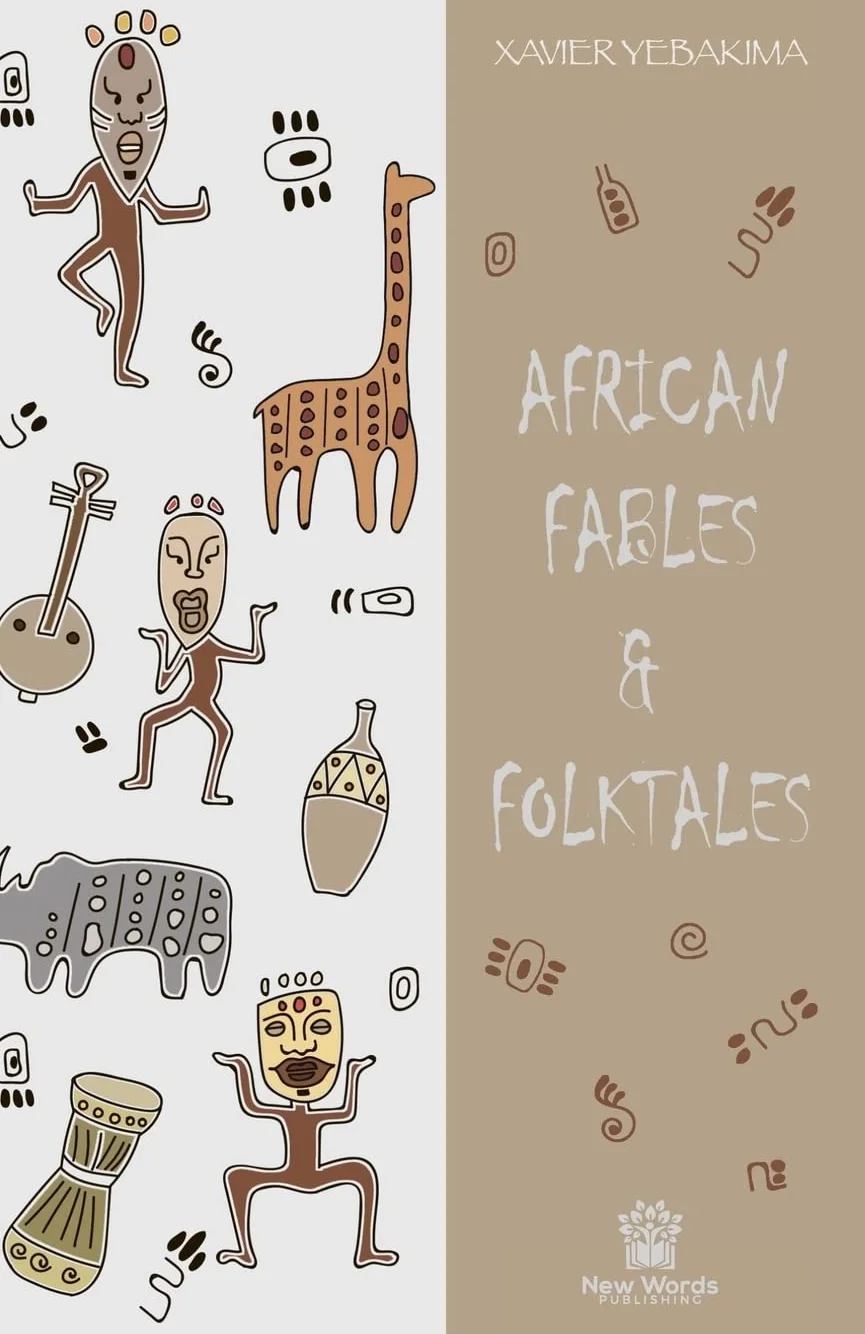 African Fables and Folktales: Stories, Parables and Folk Tales from all around Africa