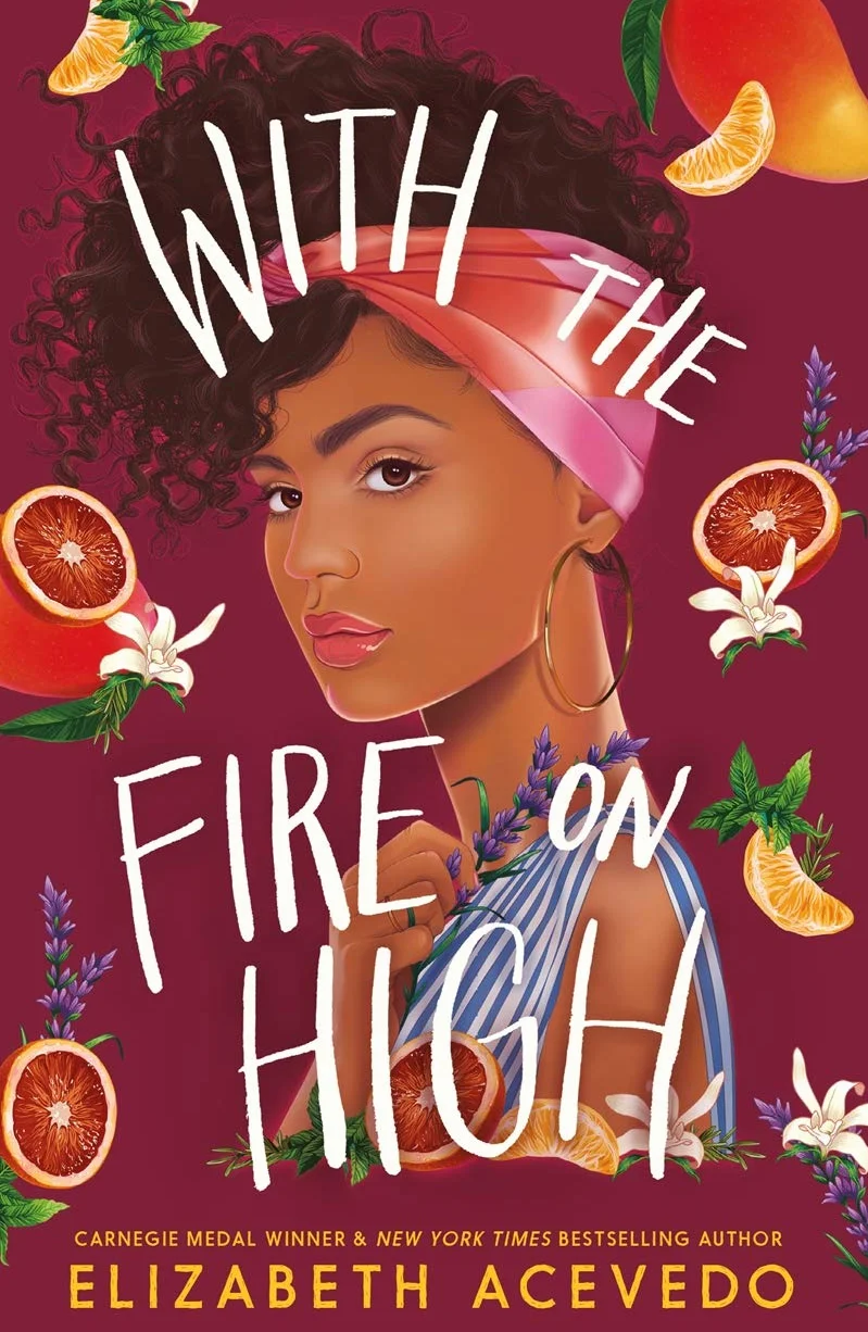 With the Fire on High: From the winner of the CILIP Carnegie Medal 2019