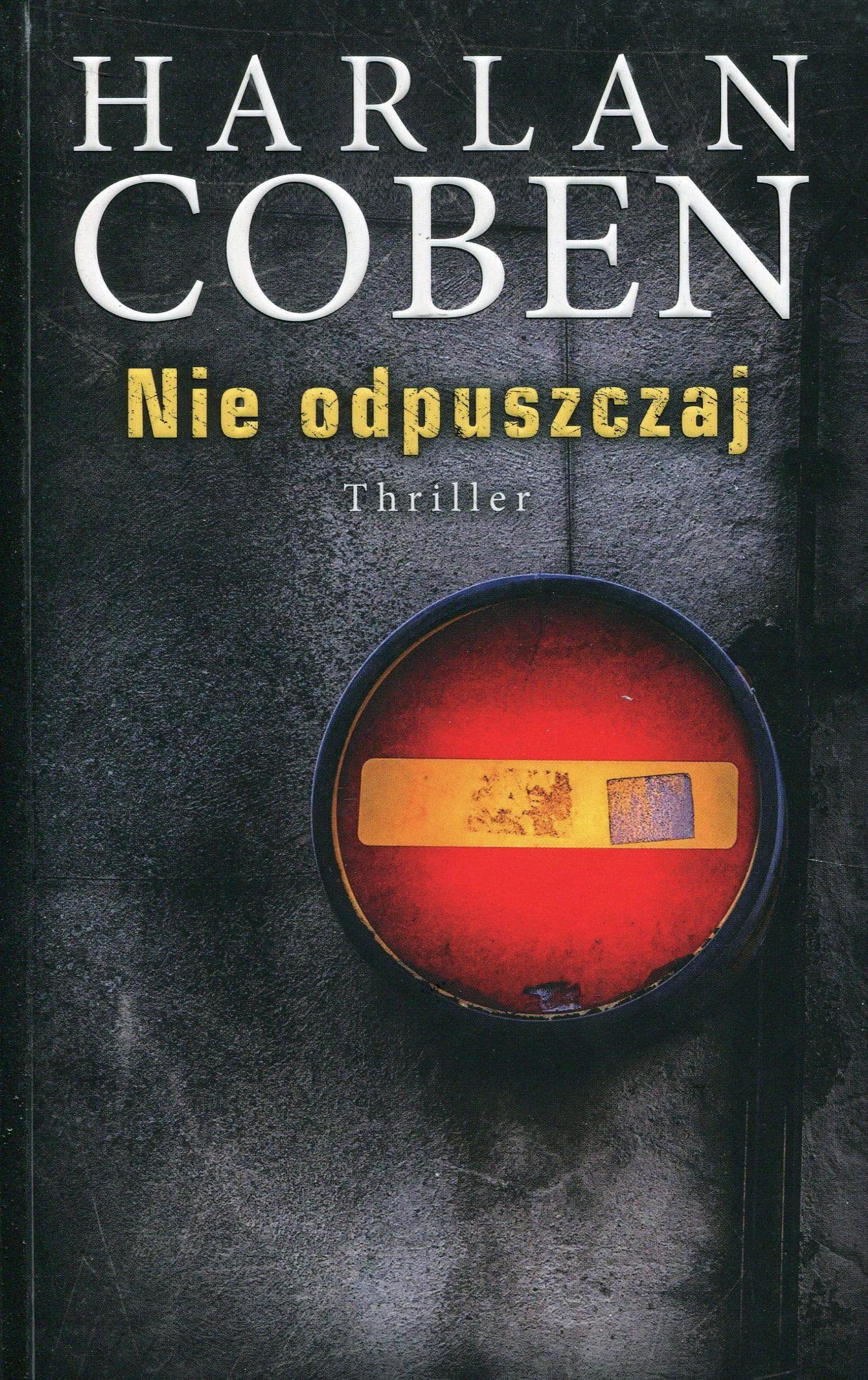 Nie odpuszczaj
