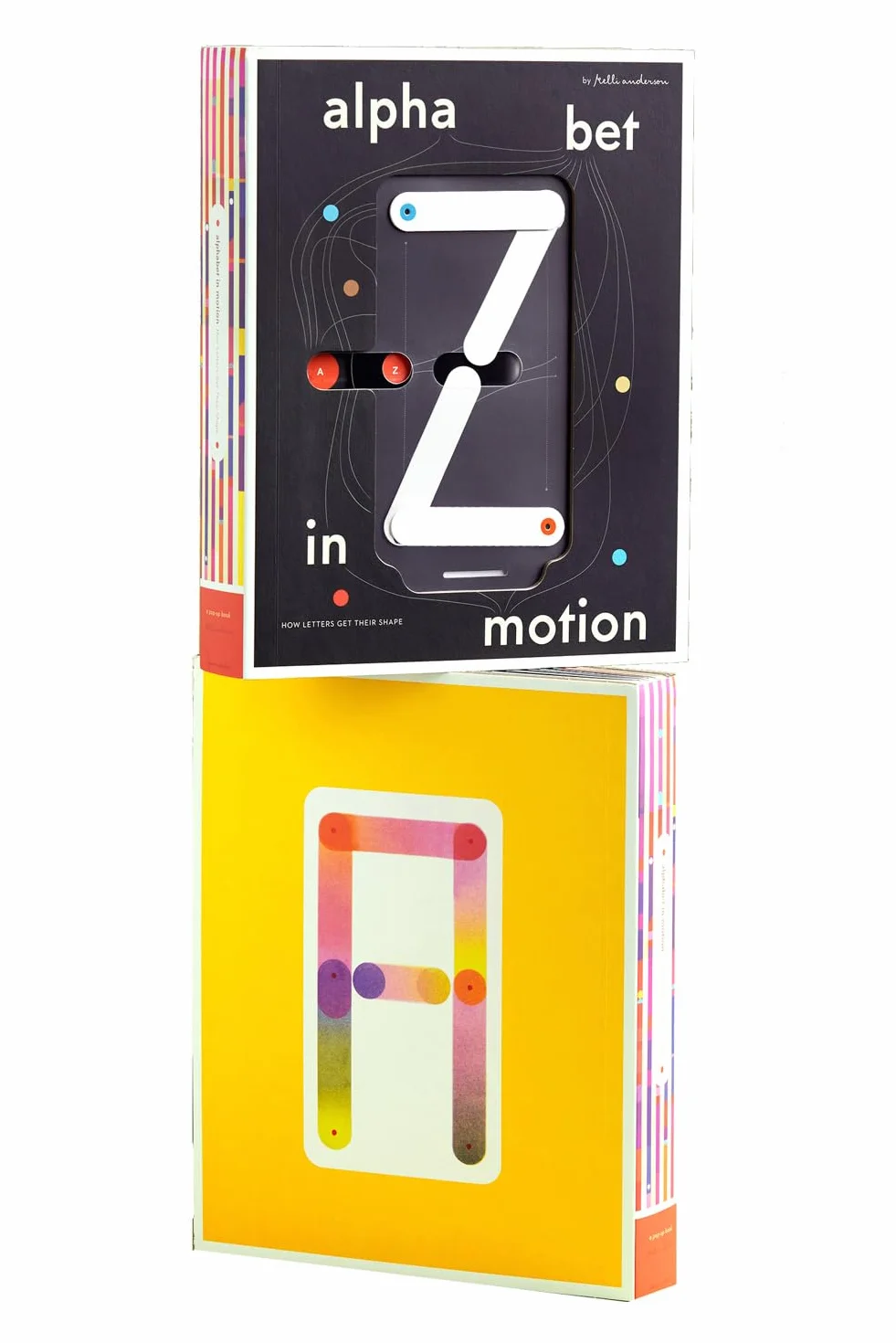 Alphabet in Motion /anglais: How Letters Get Their Shape