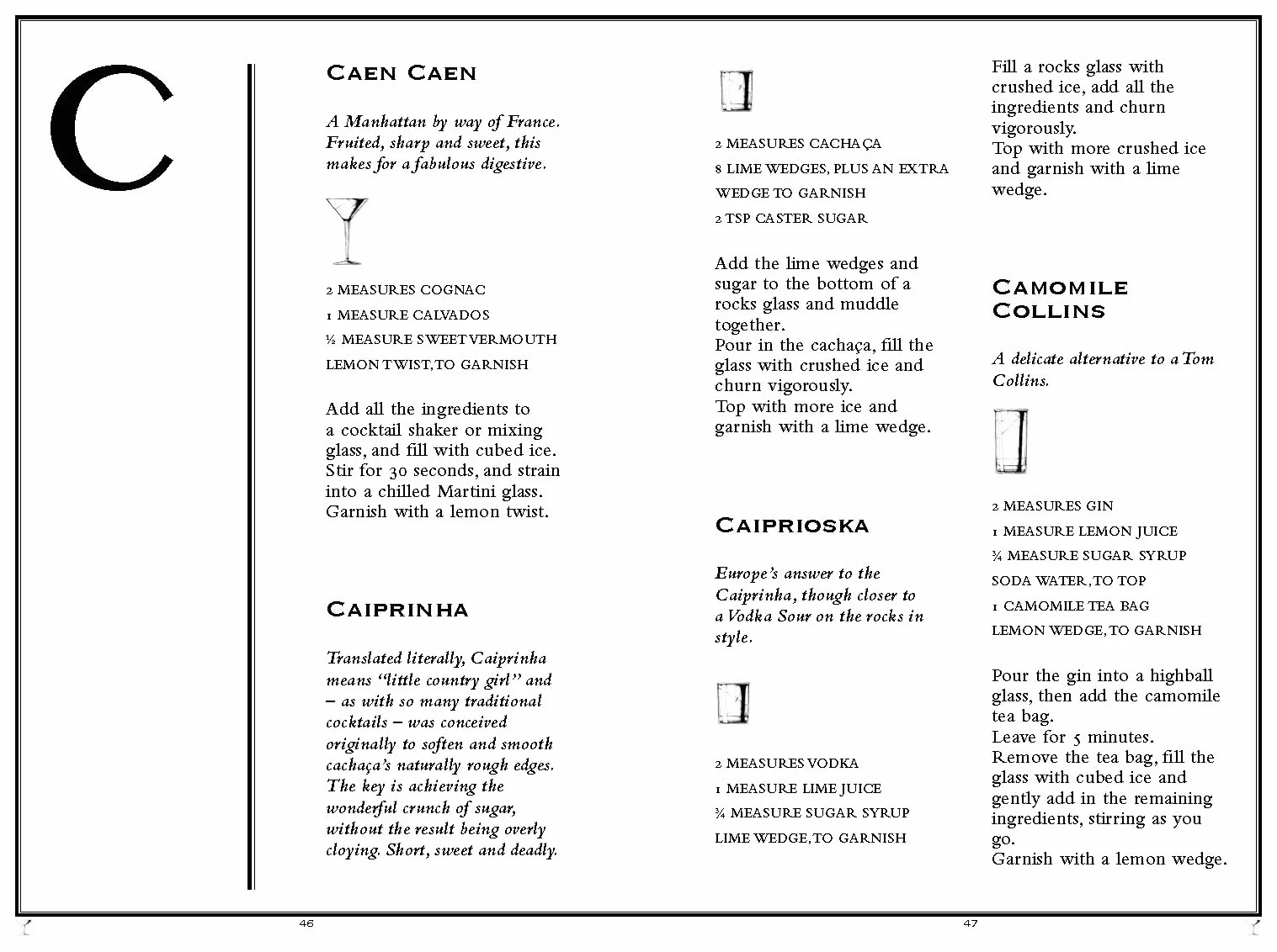 The Cocktail Bible: An A-Z of Two Hundred Classic and Contemporary Cocktail Recipes with Anecdotes for the Curious and Techniques for the Adventurous