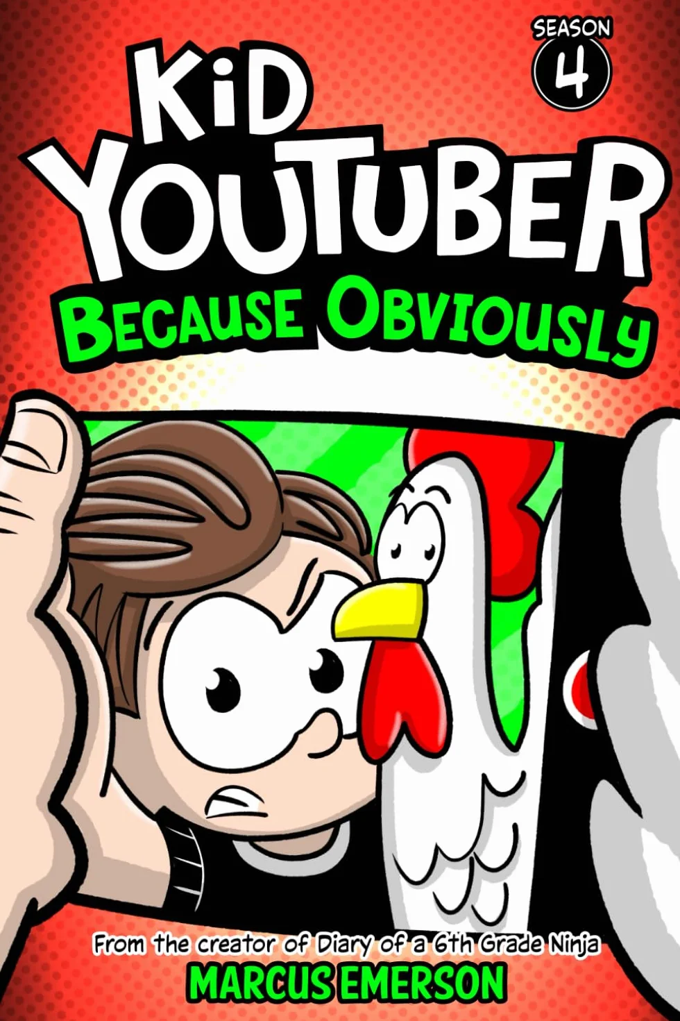 Kid Youtuber 4: Because Obviously: From the Creator of Diary of a 6th Grade Ninja