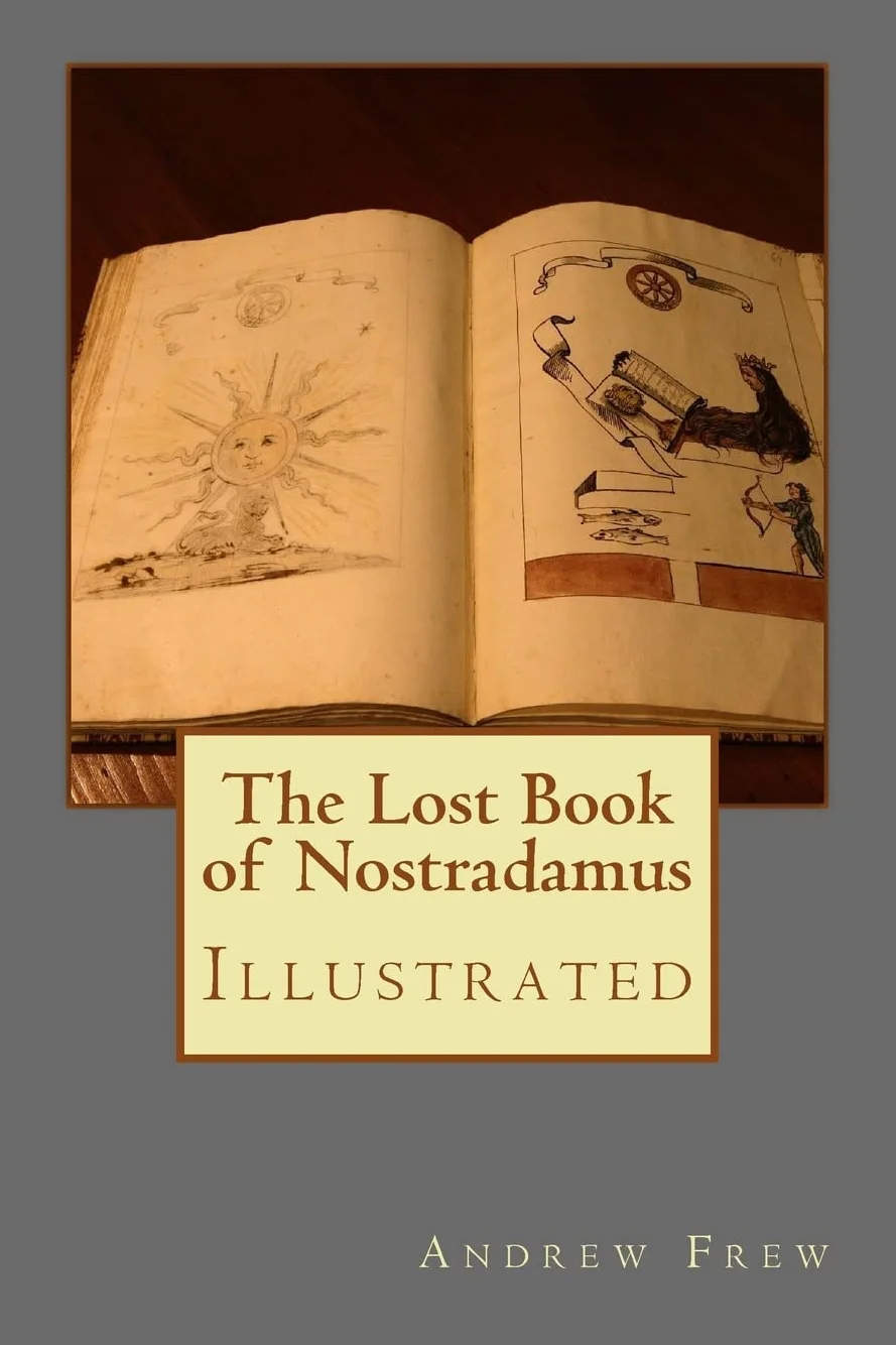 The Lost Book of Nostradamus: Illustrated