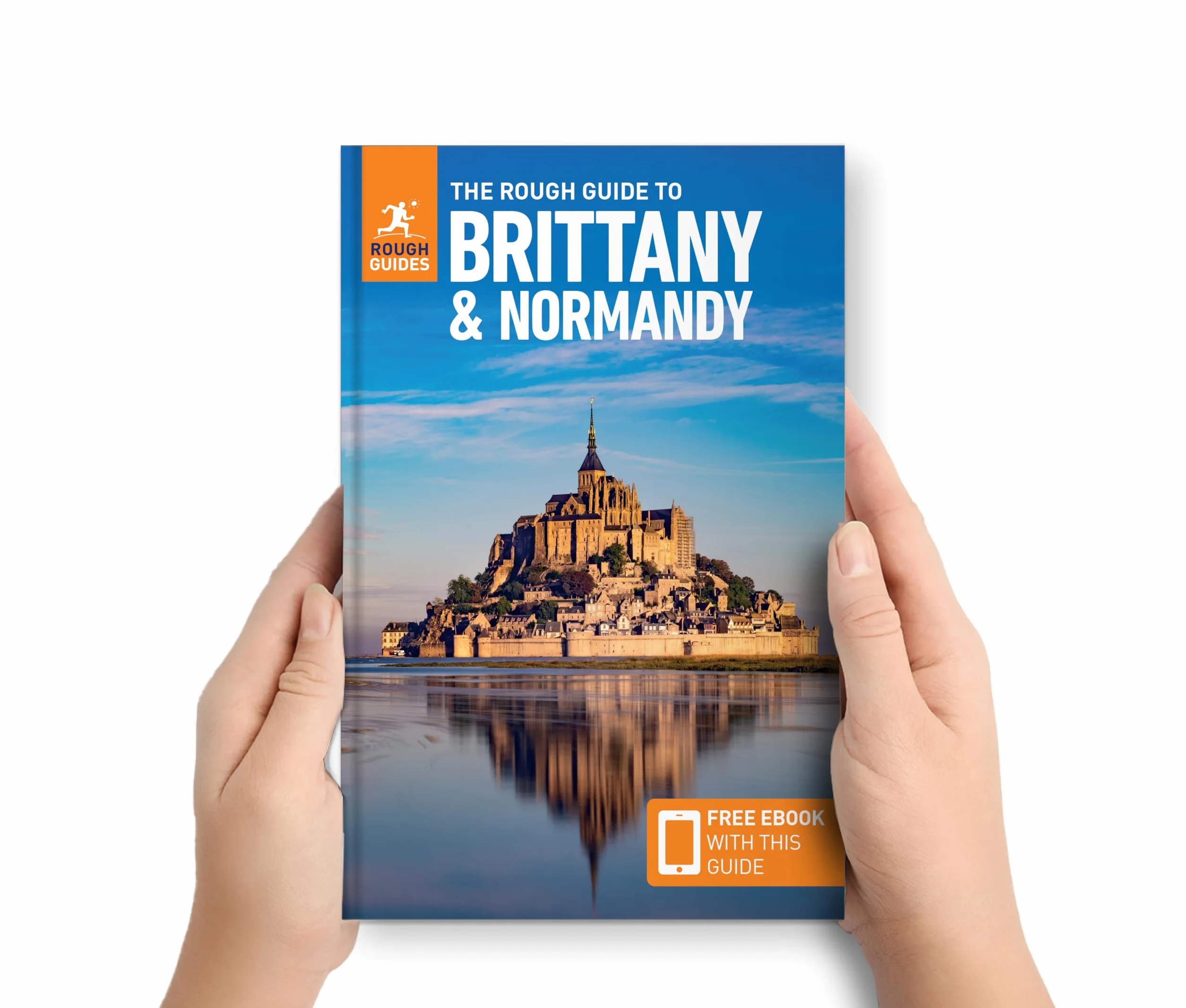 The Rough Guide to Brittany and Normandy: Travel Guide with eBook