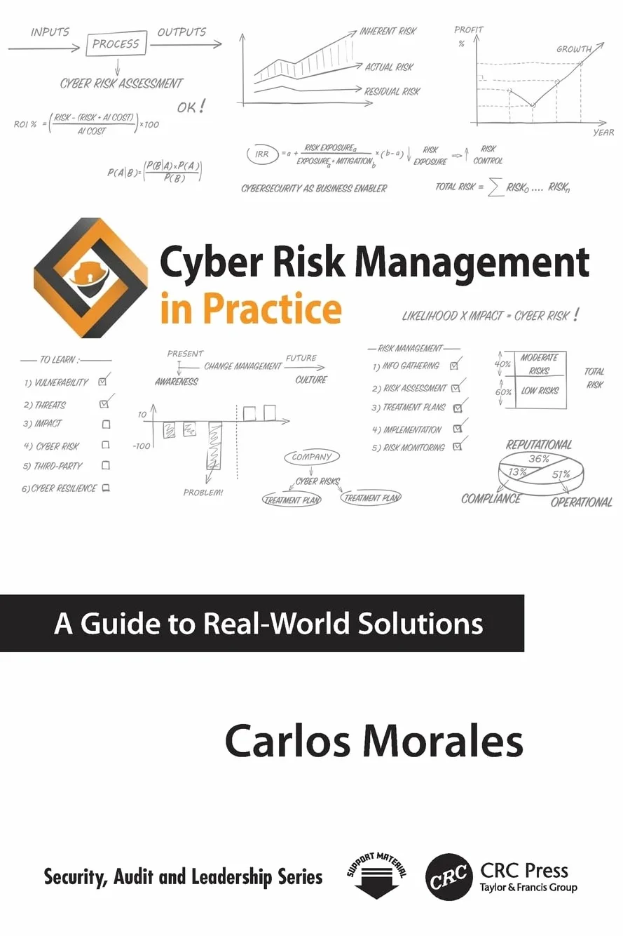 Cyber Risk Management in Practice: A Guide to Real-World Solutions