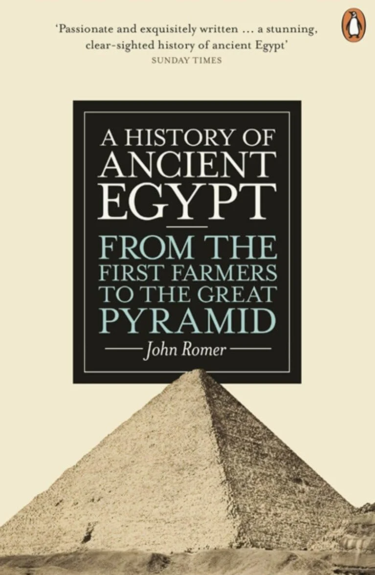 A History of Ancient Egypt: From the First Farmers to the Great Pyramid