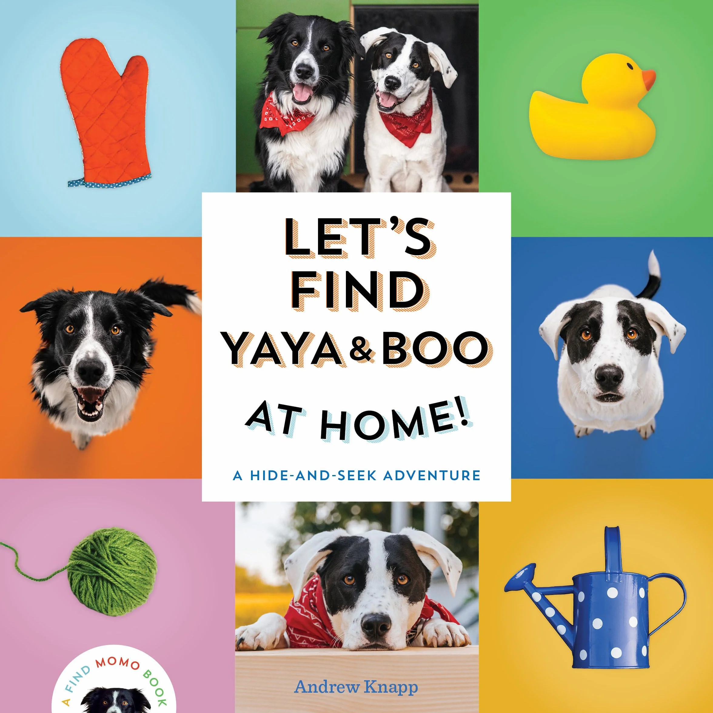 Let's Find Yaya and Boo at Home!: A Hide-and-Seek Adventure: 6