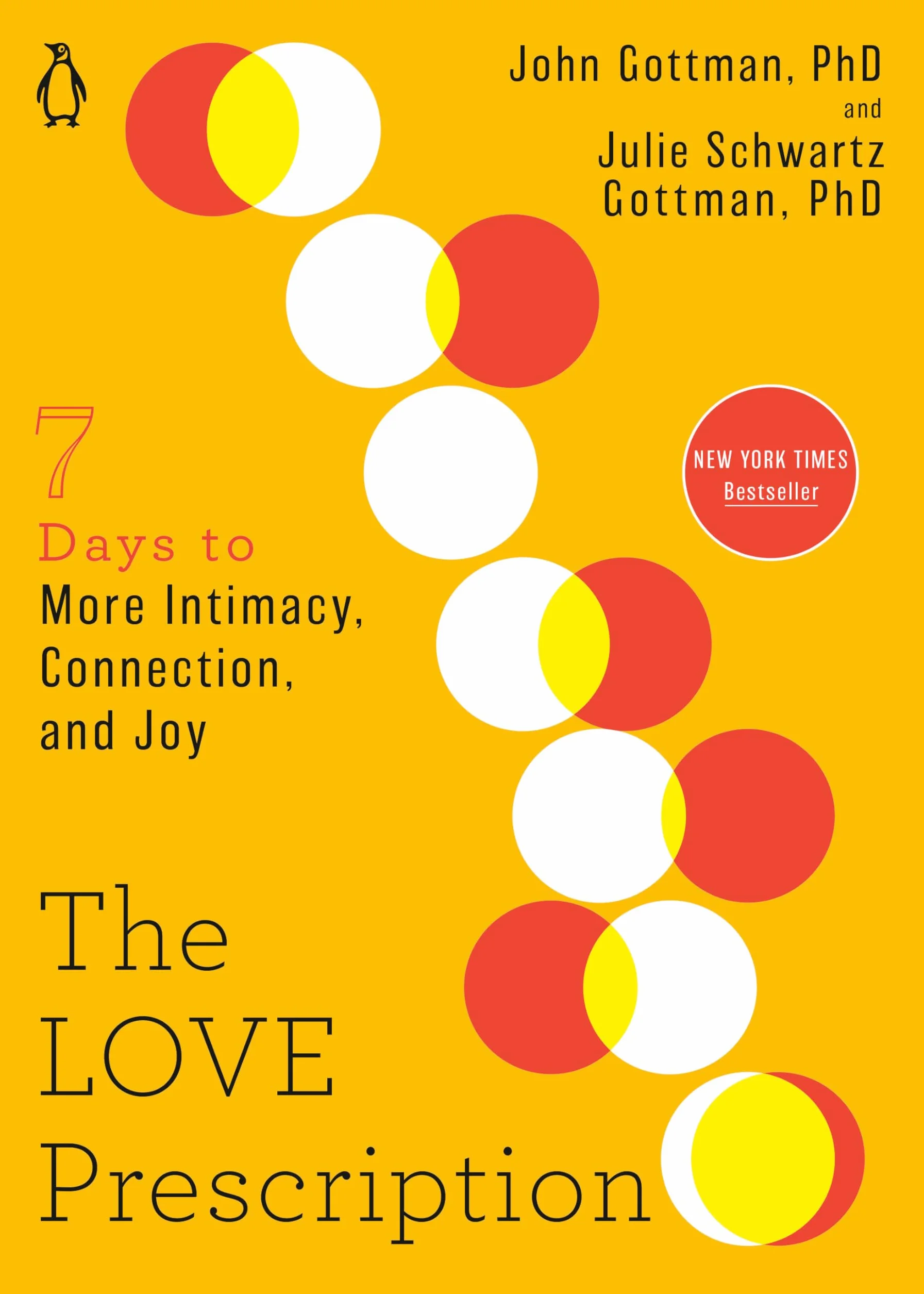 The Love Prescription: Seven Days to More Intimacy, Connection, and Joy: 1