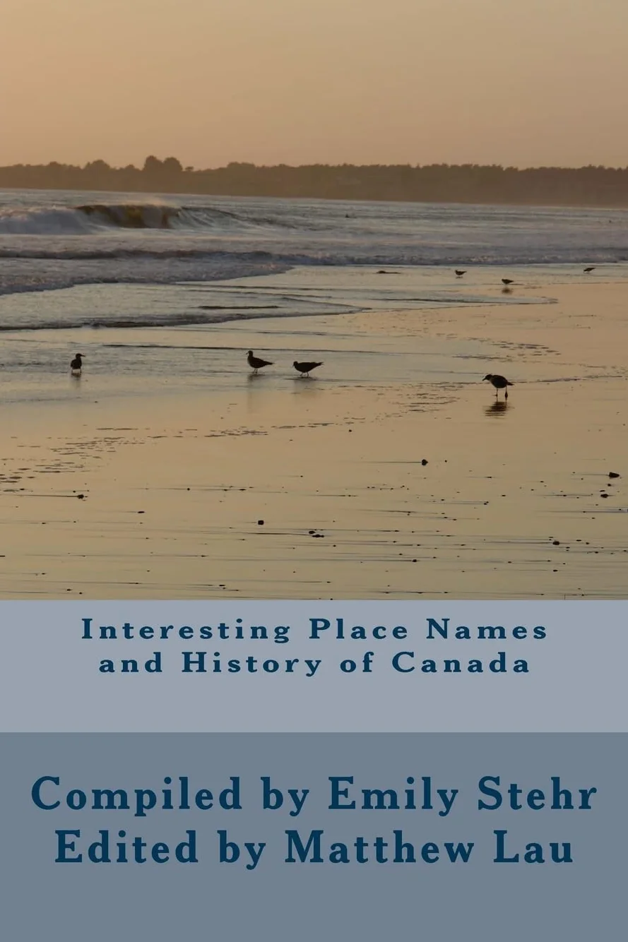 Interesting Place Names and History of Canada