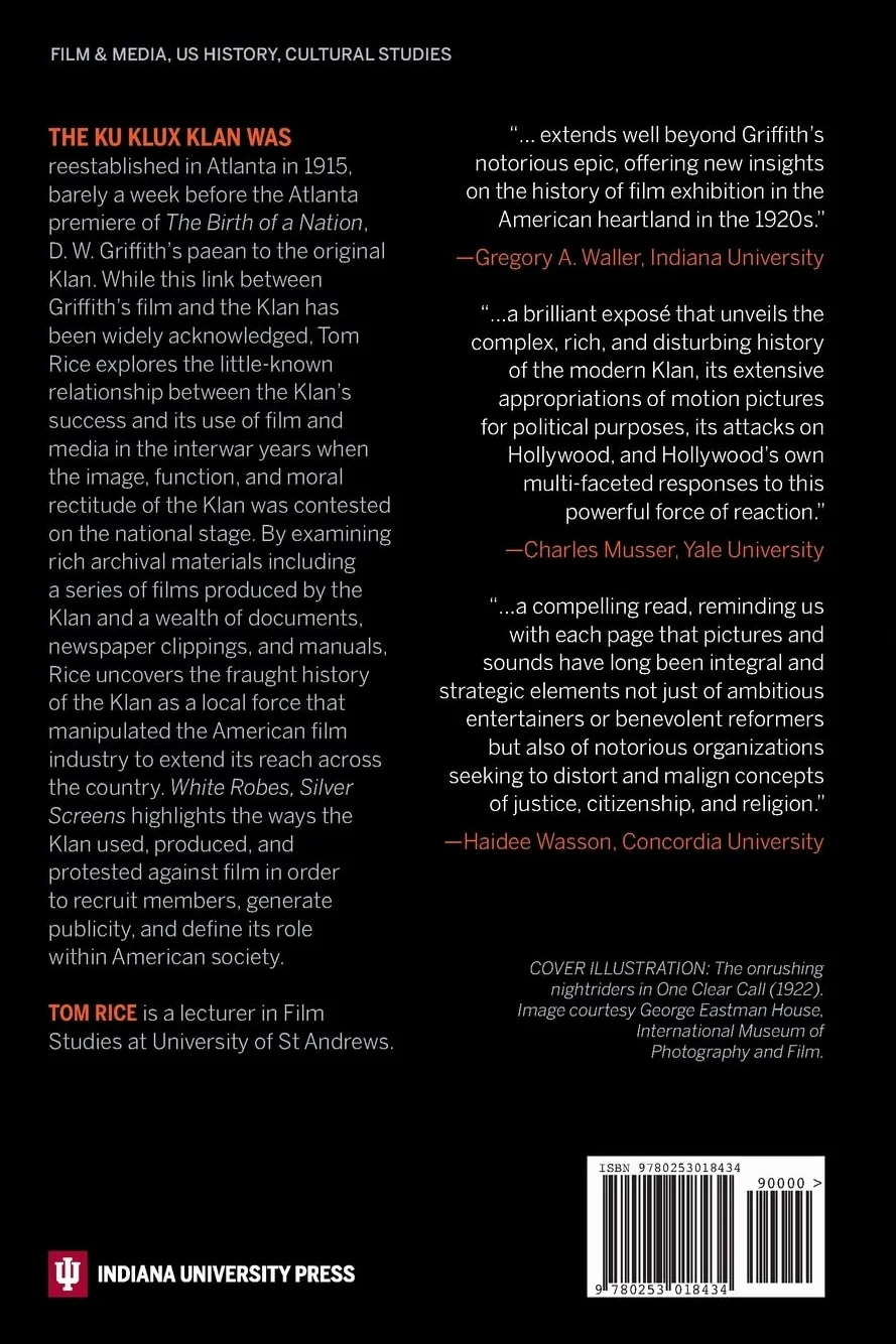 White Robes, Silver Screens: Movies and the Making of the Ku Klux Klan