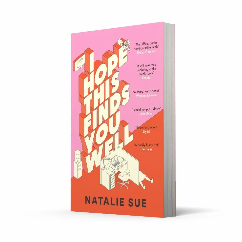 I Hope This Finds You Well: The laugh-out-loud workplace comedy everyone is talking about