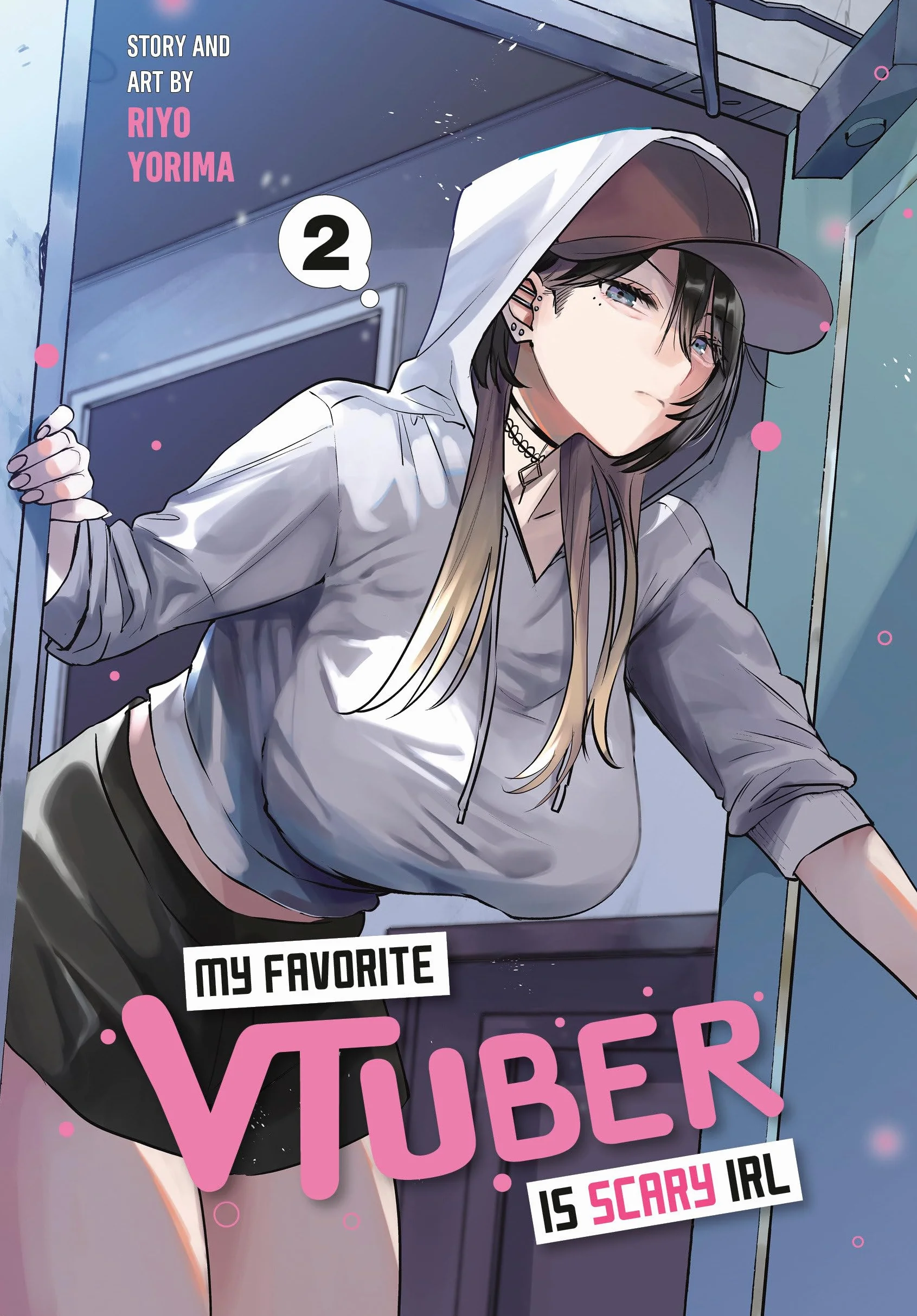 My Favorite Vtuber Is Scary Irl 02: 2