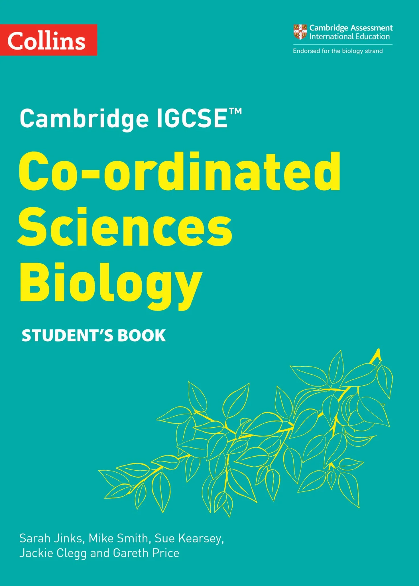 Cambridge IGCSE™ Co-ordinated Sciences Biology Student's Book