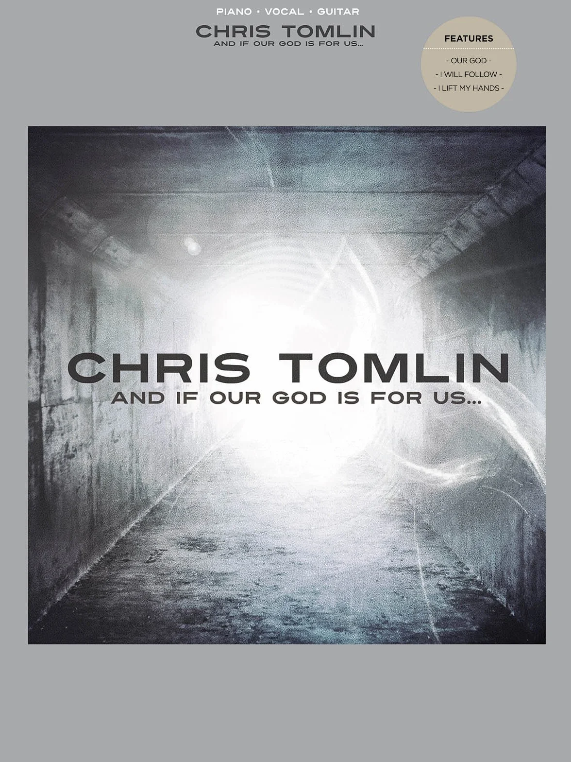 Chris tomlin - and if our god is for us piano, voix, guitare