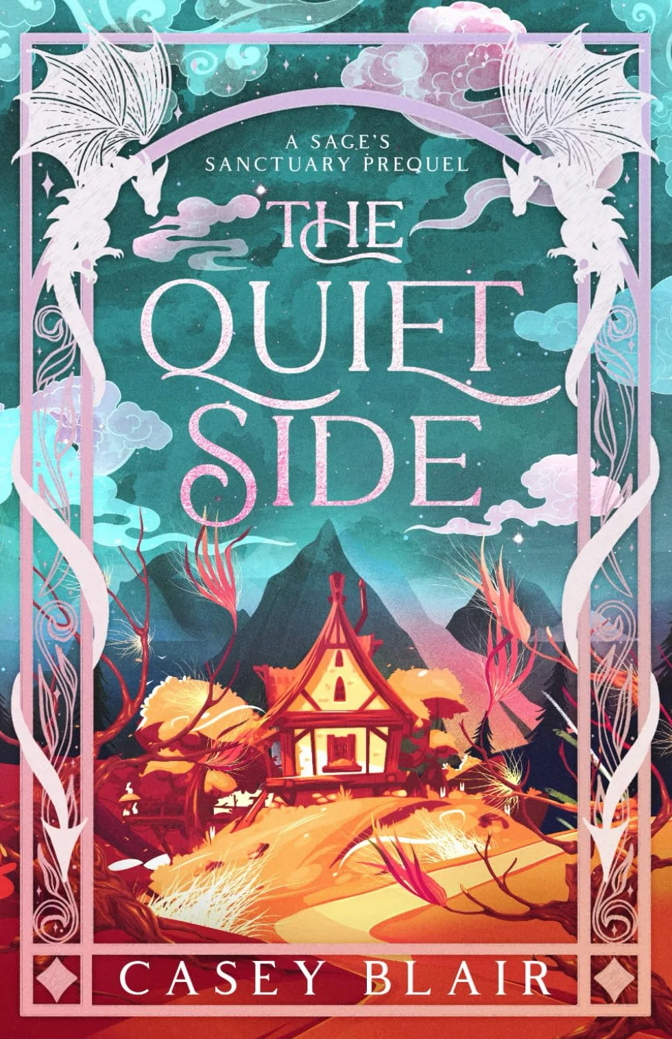 The Quiet Side: A Sage's Sanctuary Prequel