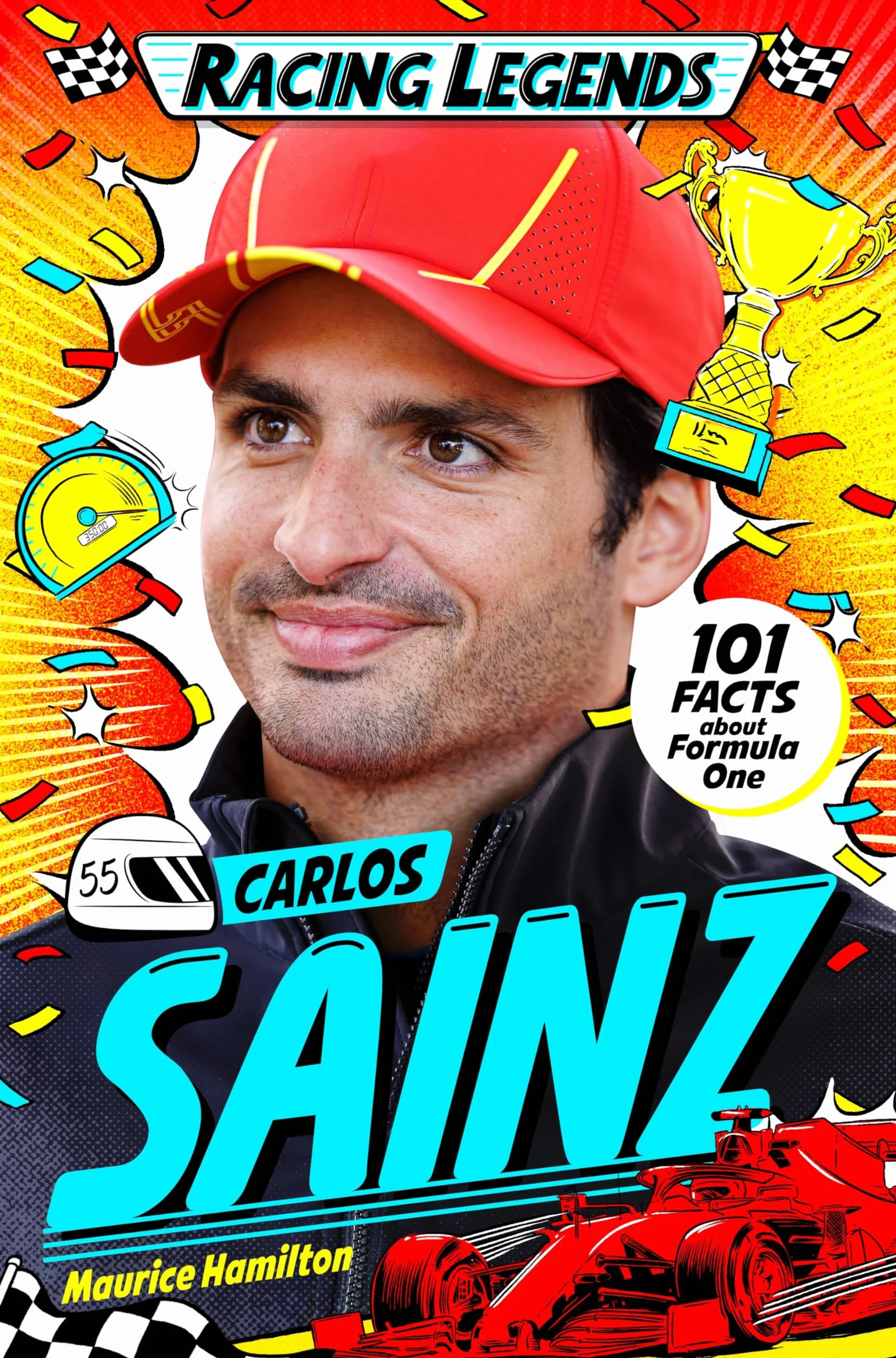 Racing Legends: Carlos Sainz: 101 Facts about Formula One