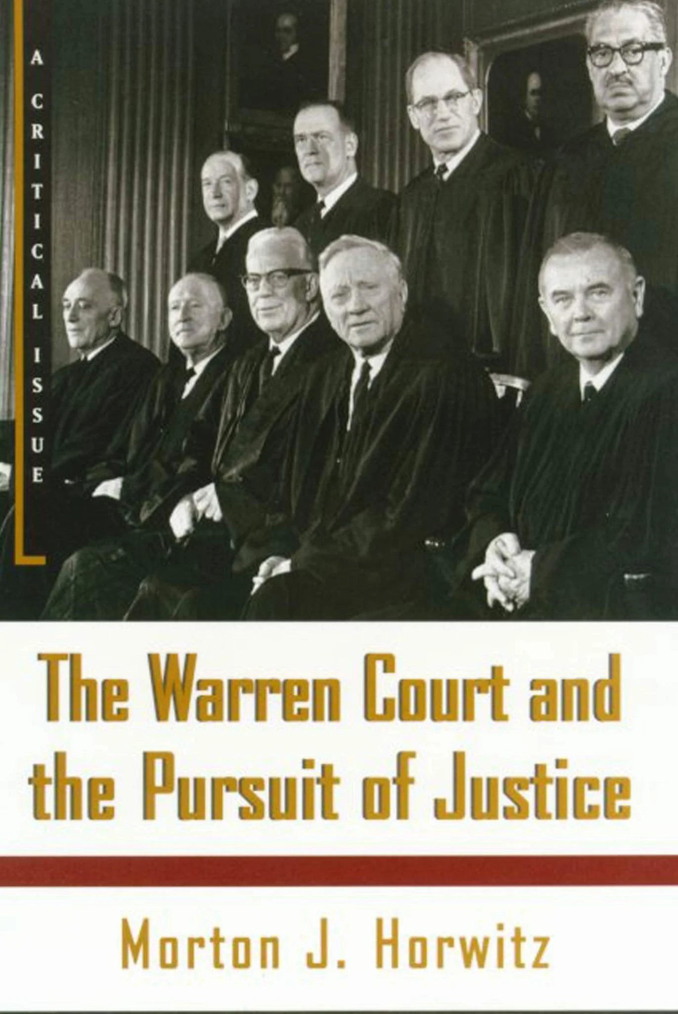 The Warren Court and the Pursuit of Justice