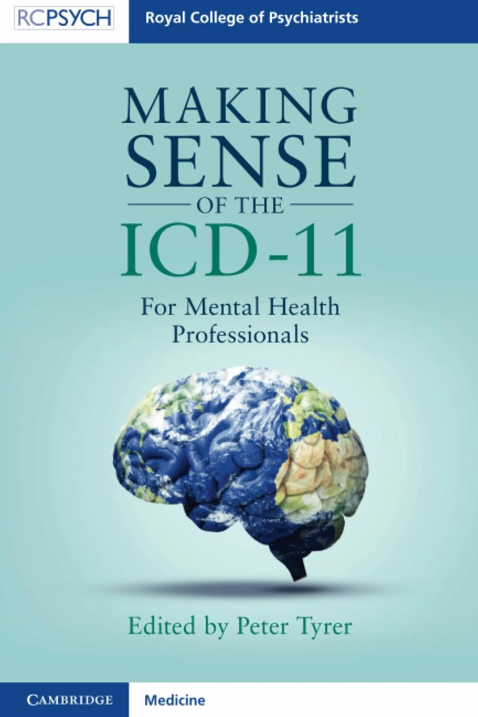 Making Sense of the ICD-11: For Mental Health Professionals